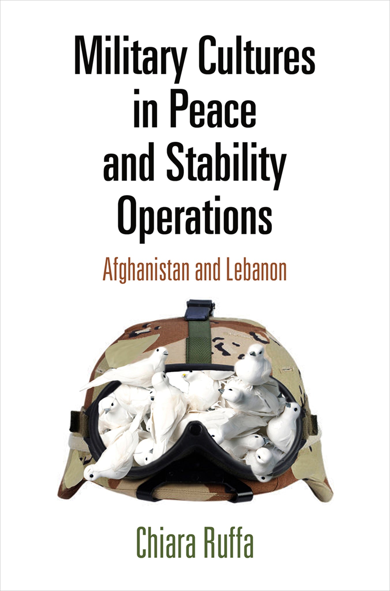 Cover image for Military Cultures in Peace and Stability Operations ISBN 9780812250183