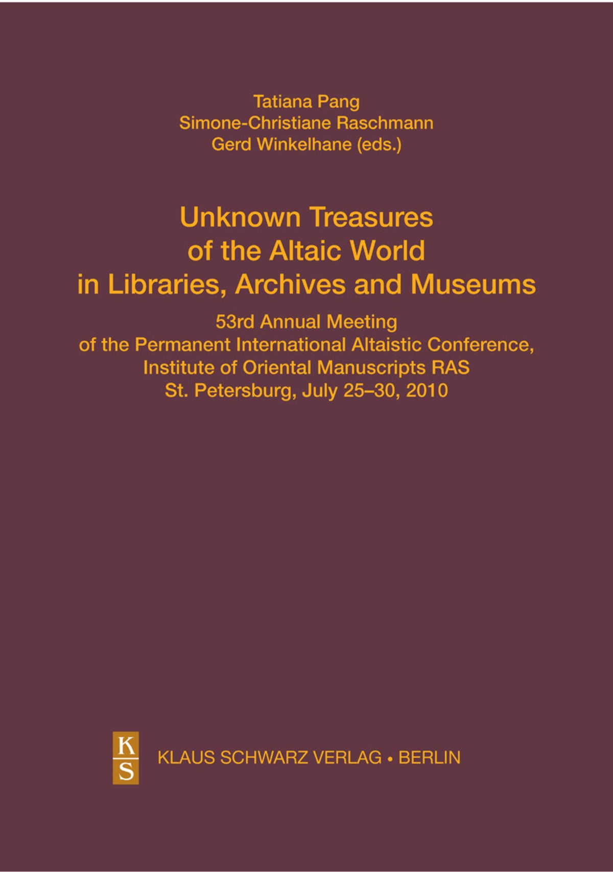 Cover image for Unknown Treasures of the Altaic World in Libraries, Archives and Museums ISBN 9783879974092
