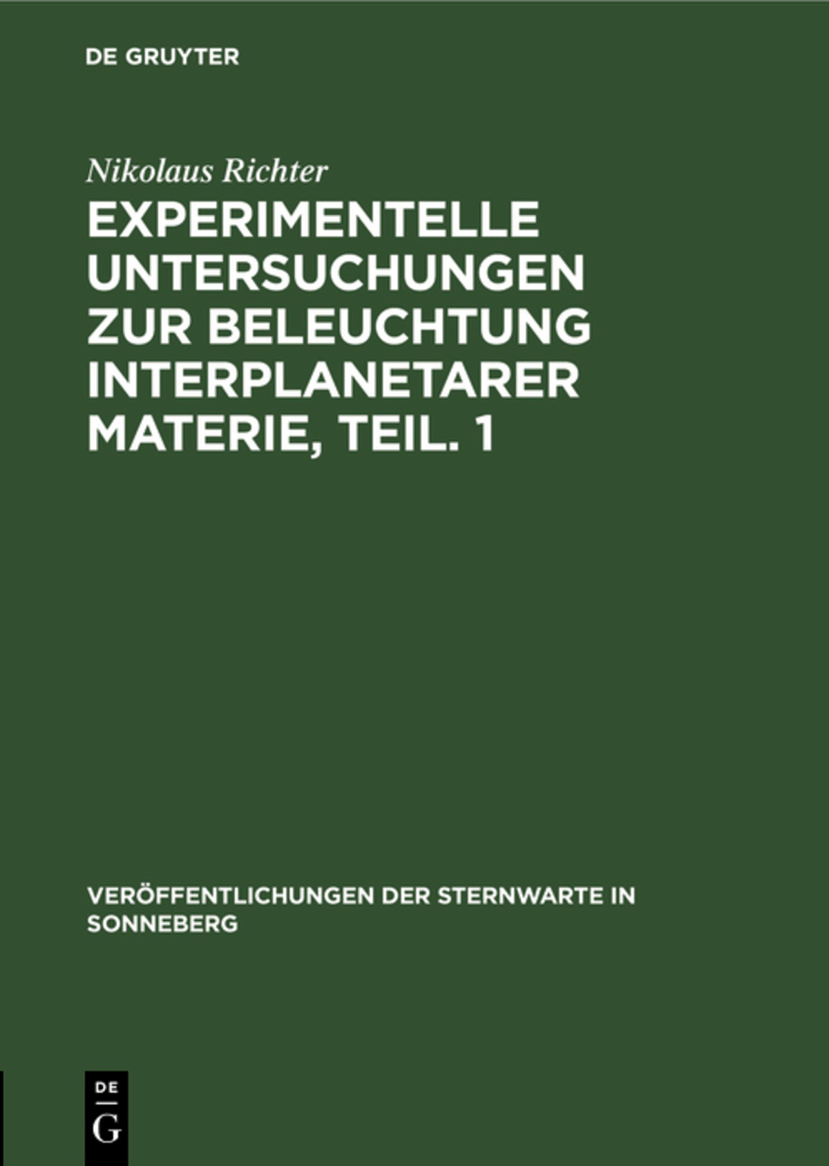 Experimentelle Untersuchungen zur Beleuchtung interplanetarer Materie, Teil. 1