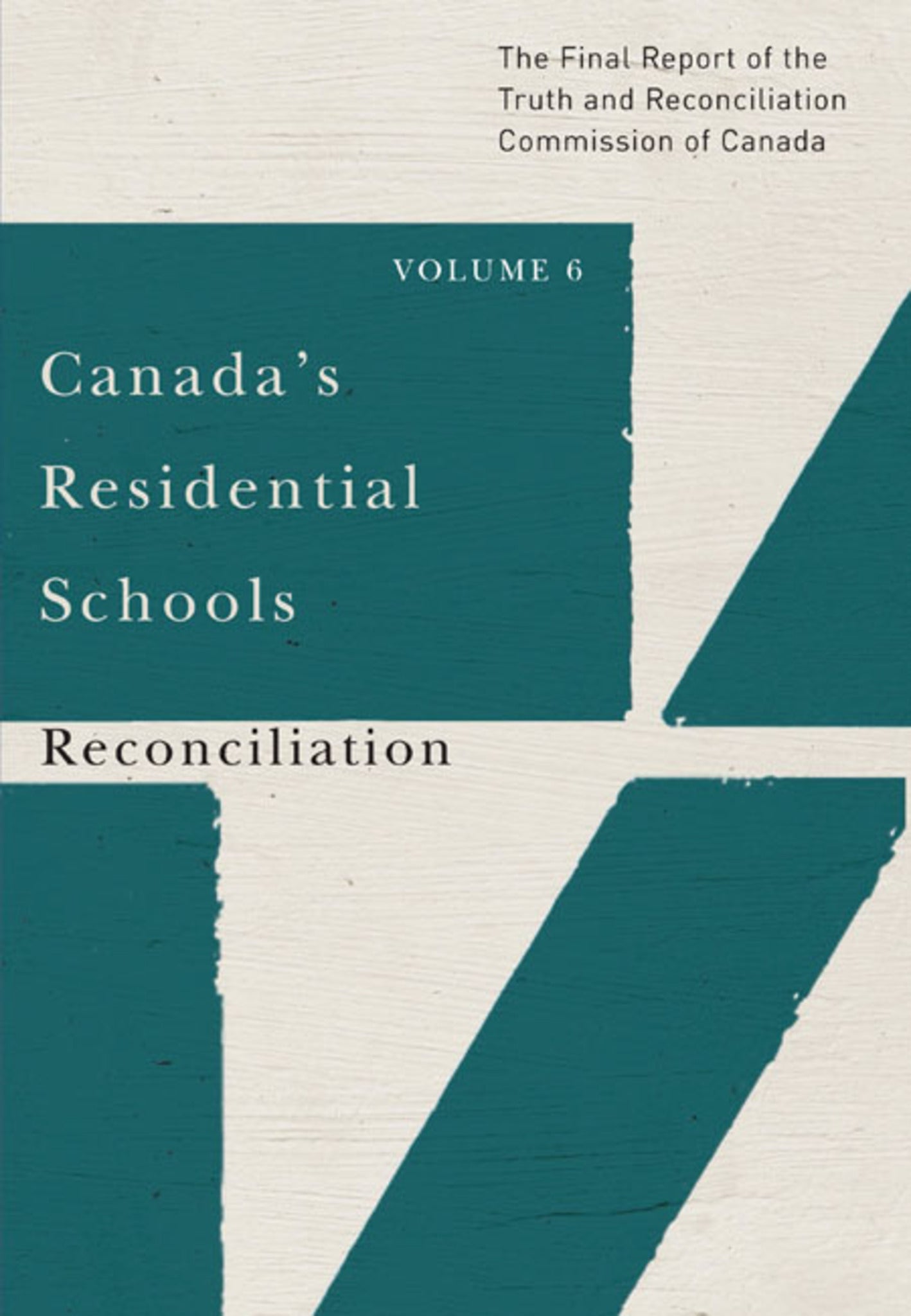 Canada’s Residential Schools: Reconciliation