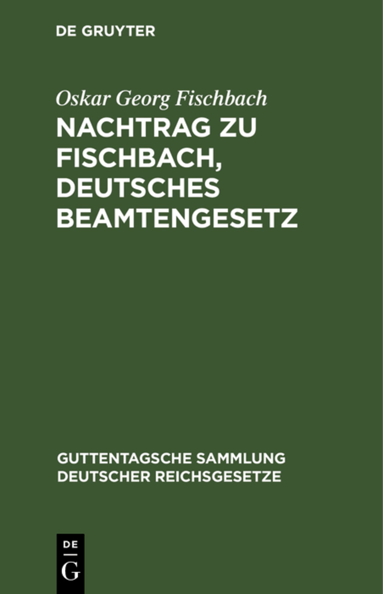 Nachtrag zu Fischbach, Deutsches Beamtengesetz