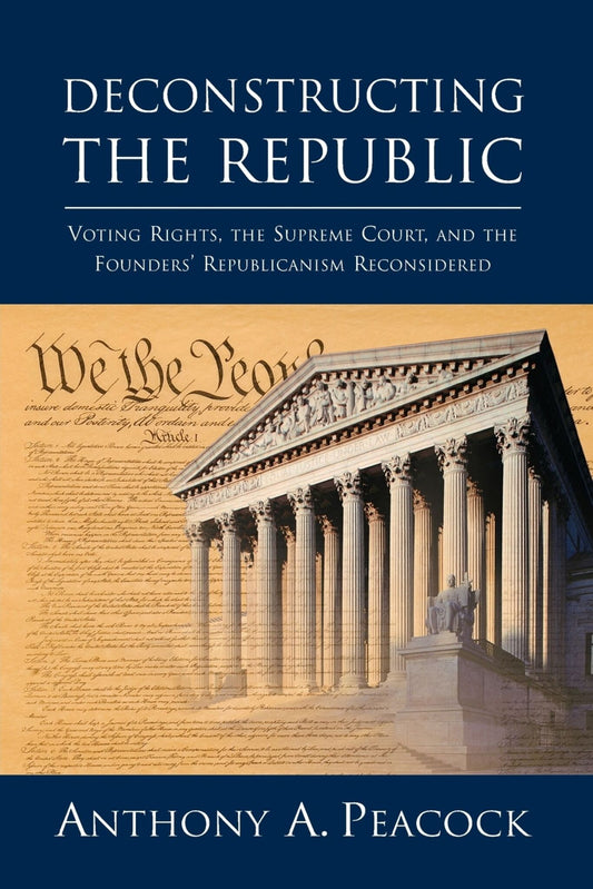 Deconstructing the Republic:
