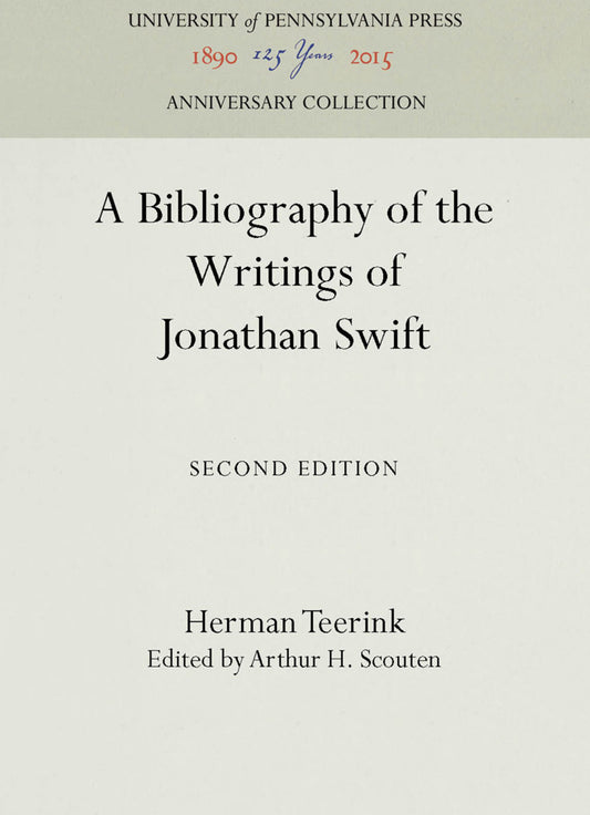 A Bibliography of the Writings of Jonathan Swift