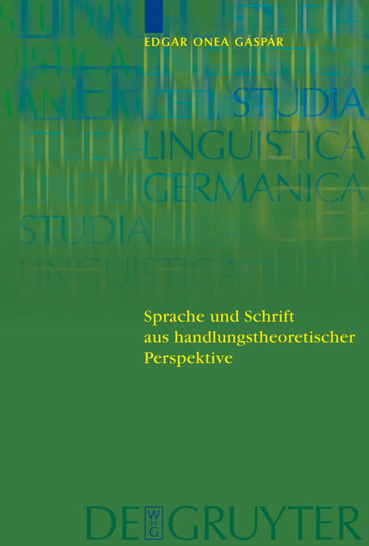 Sprache und Schrift aus handlungstheoretischer Perspektive