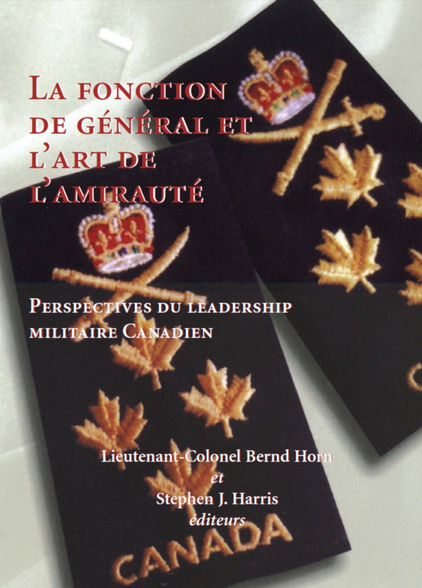 Cover image for La Fonction de général et l'art de l'amirauté ISBN 9781550023671