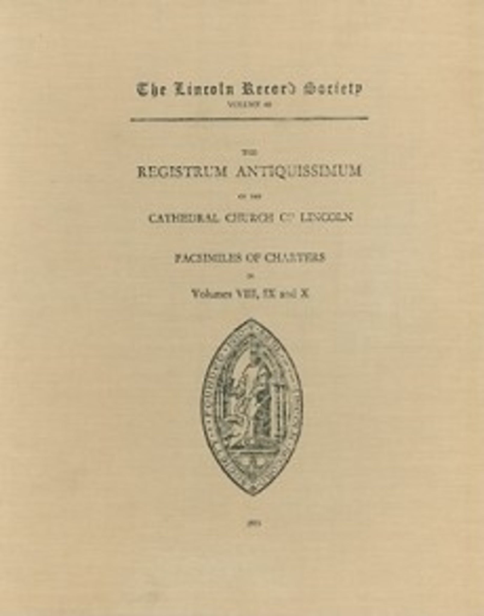 Cover image for Registrum Antiquissimum of the Cathedral Church of Lincoln [facs 8-10] ISBN 9780901503077