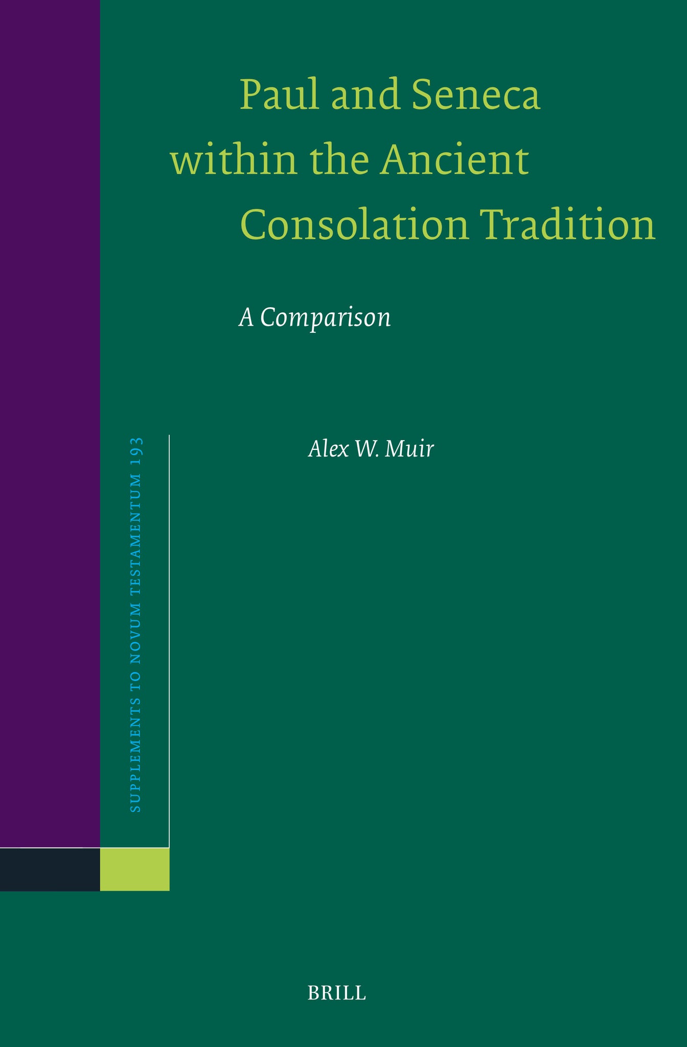 Paul and Seneca within the Ancient Consolation Tradition