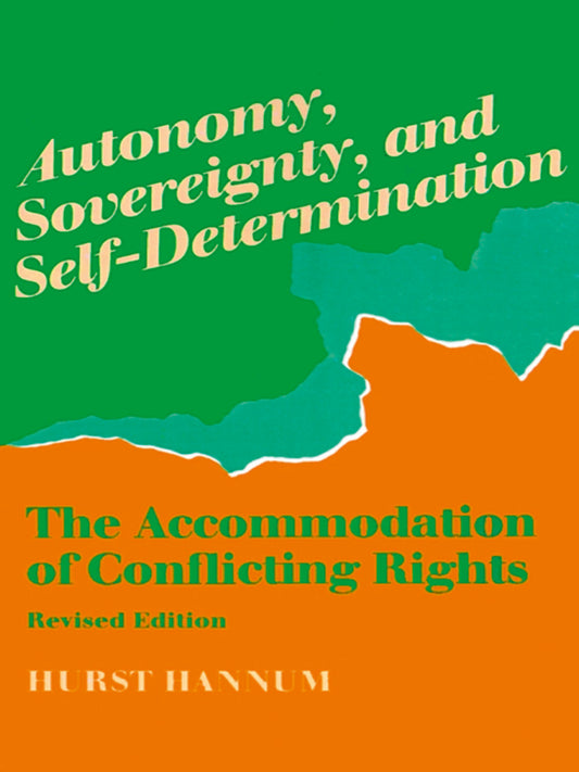 Autonomy, Sovereignty, and Self-Determination