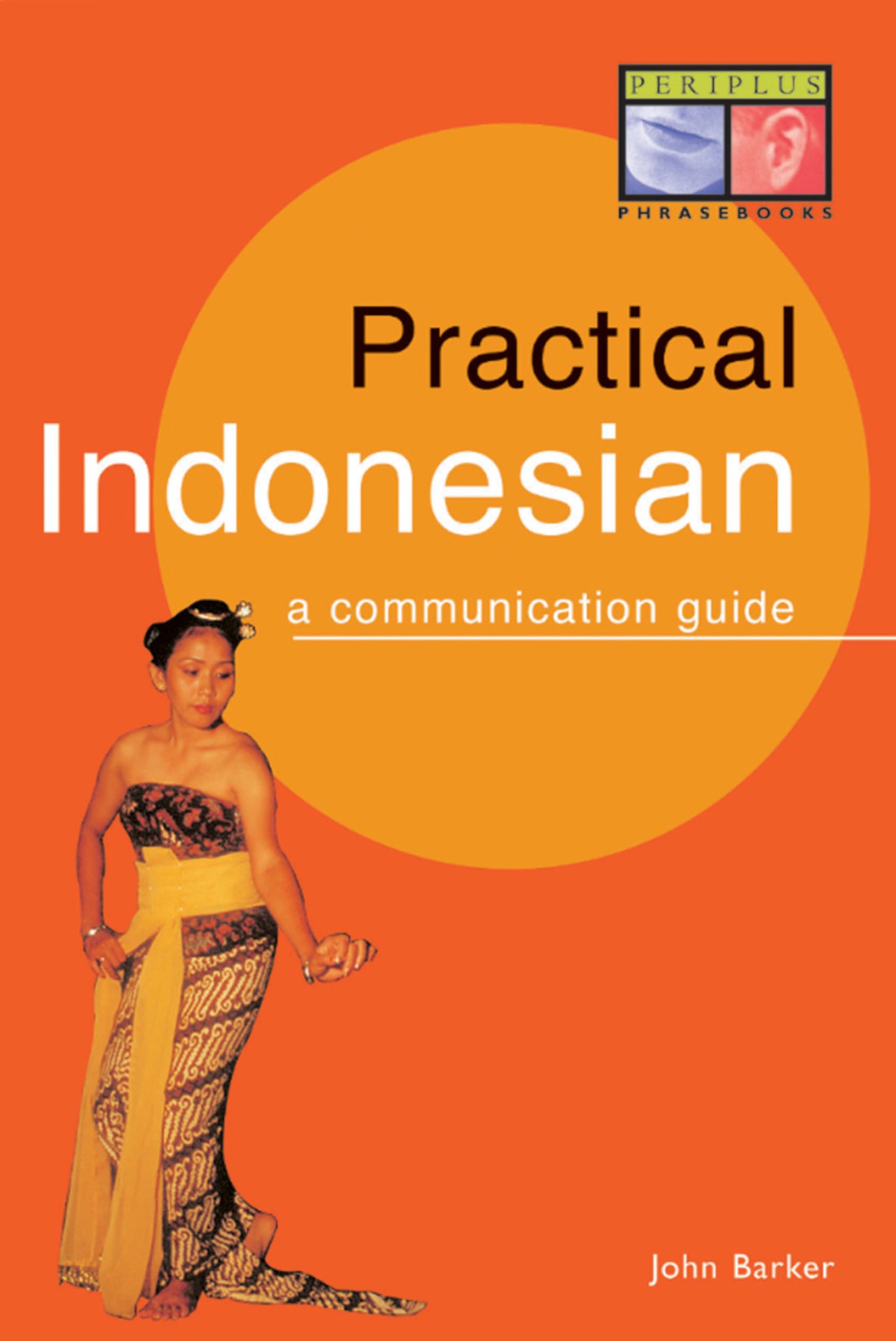 Cover image for Practical Indonesian Phrasebook ISBN 9780945971528