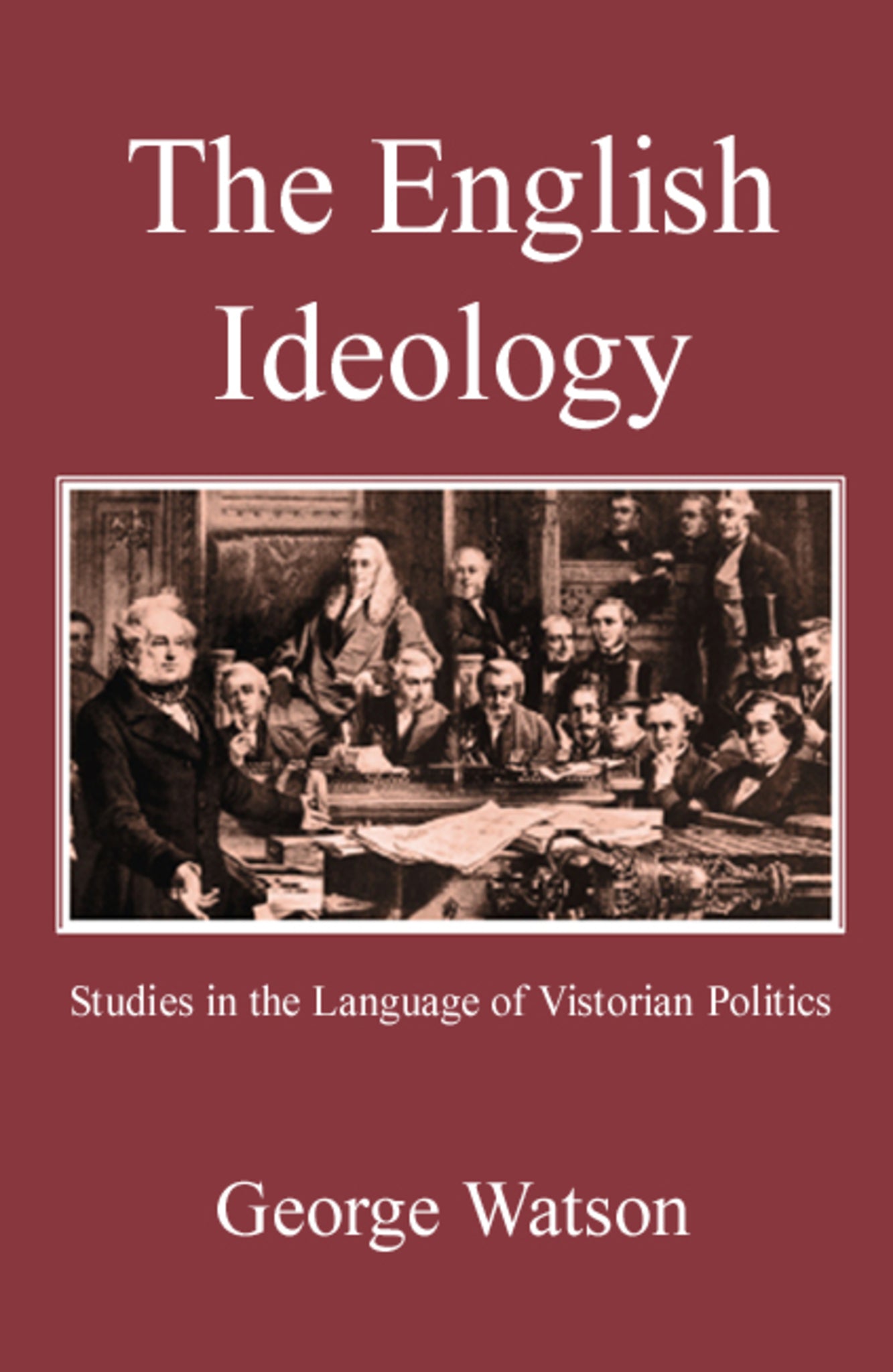 Cover image for The English Ideology ISBN 9780718891565