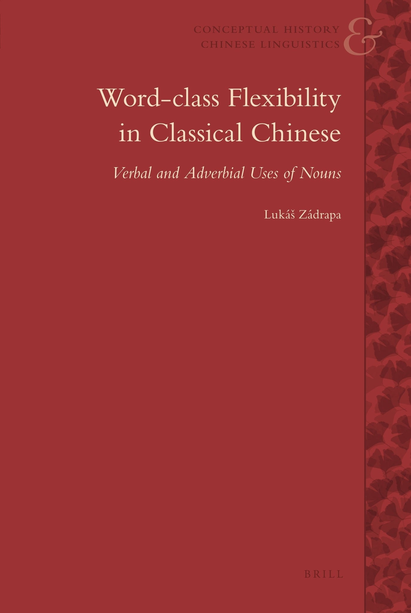 Word-Class Flexibility in Classical Chinese