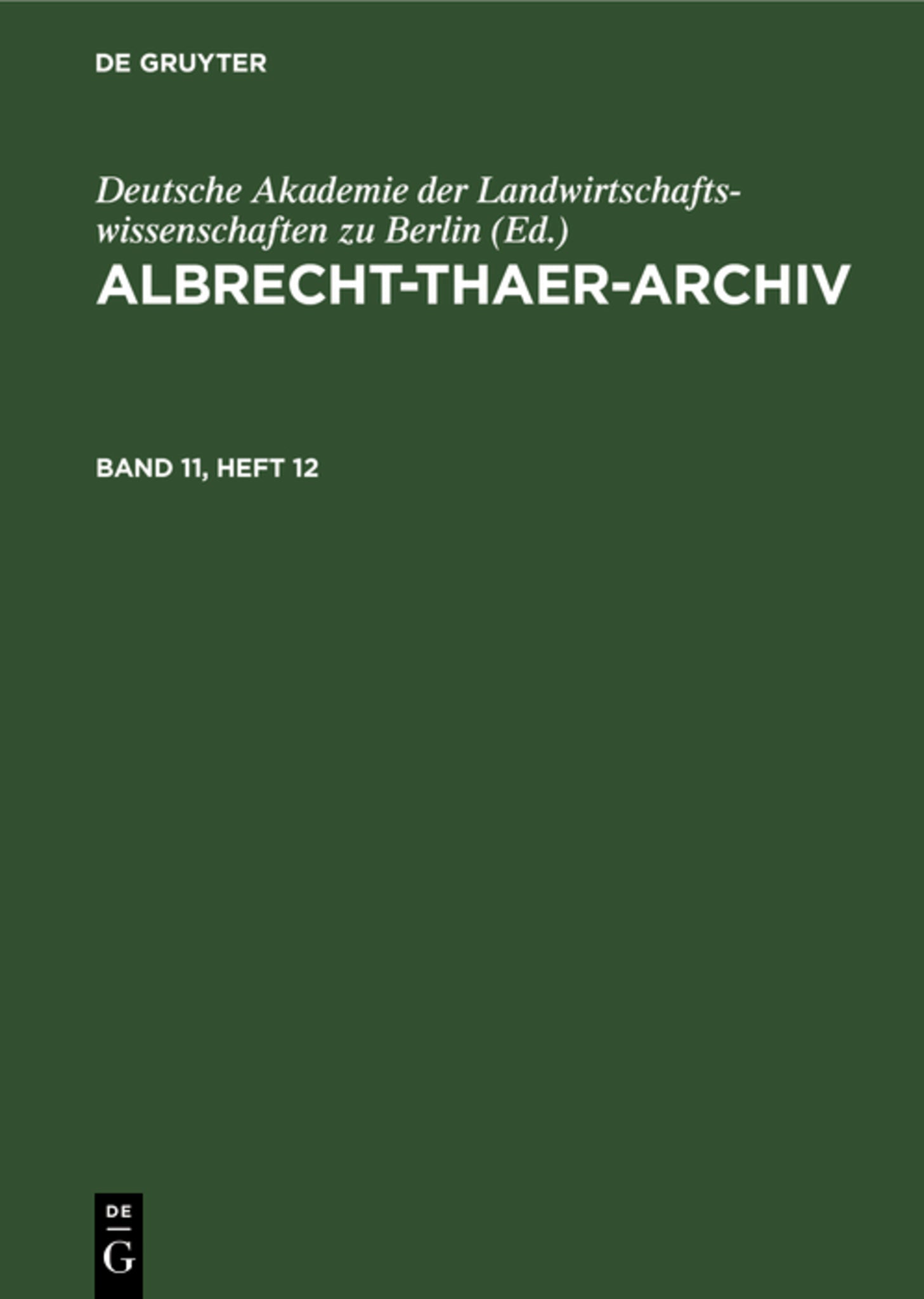 Albrecht-Thaer-Archiv. Band 11, Heft 12