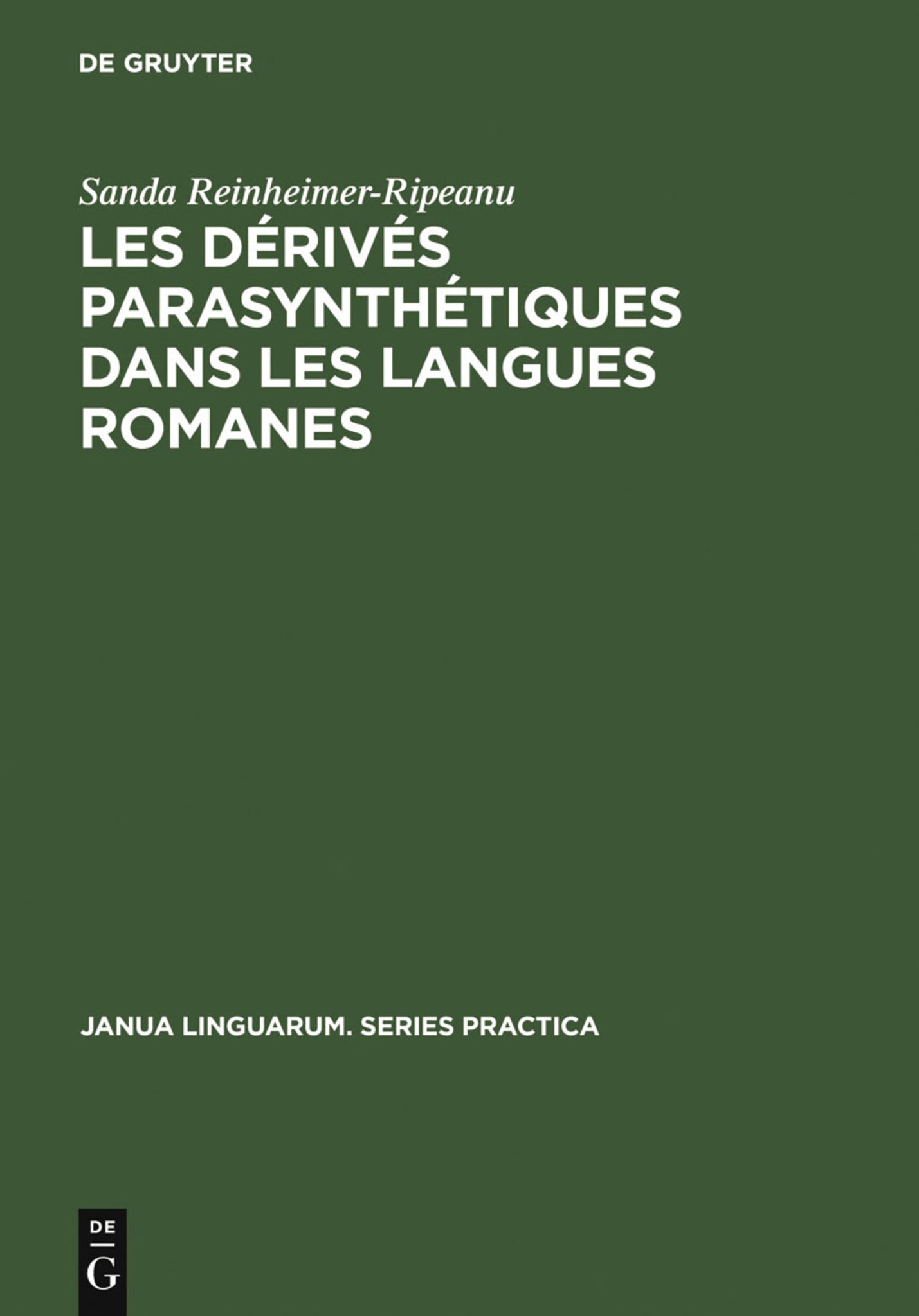Cover image for Les dérivés parasynthétiques dans les langues romanes ISBN 9783111000367
