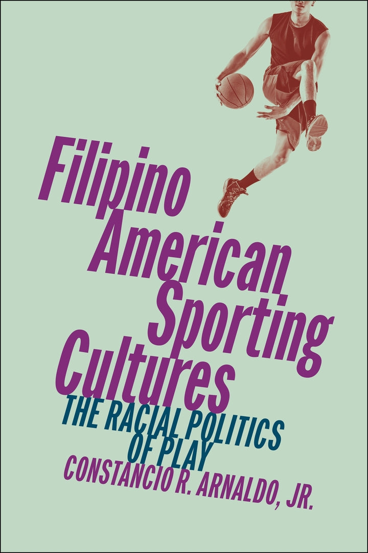 Cover image for Filipino American Sporting Cultures ISBN 9781479820924