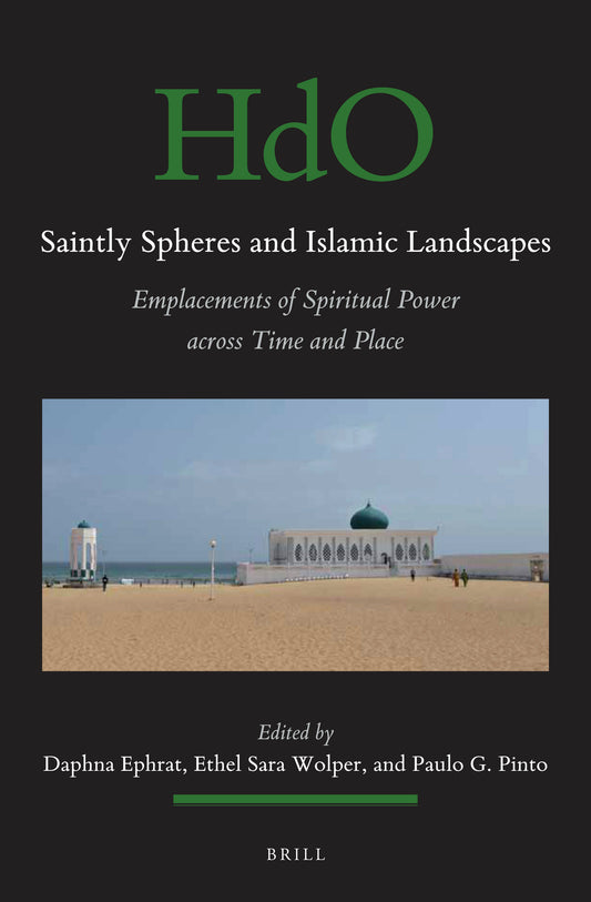 Saintly Spheres and Islamic Landscapes