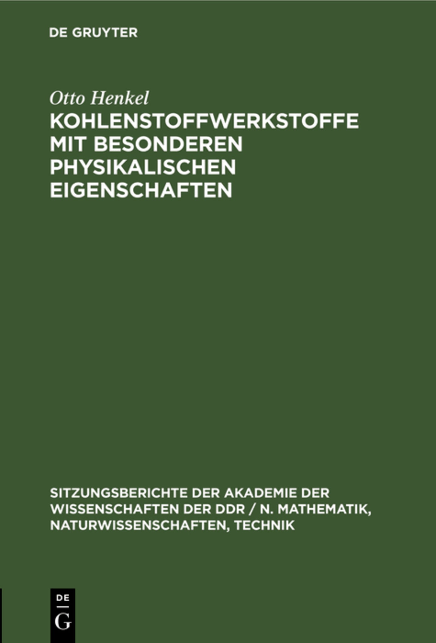 Kohlenstoffwerkstoffe mit besonderen physikalischen Eigenschaften