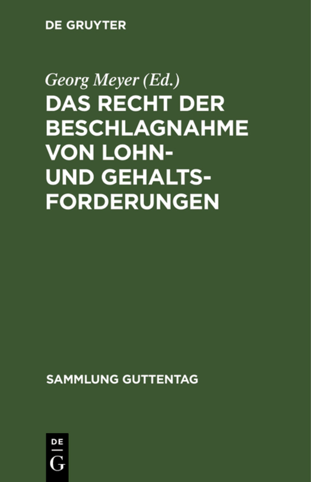 Cover image for Das Recht der Beschlagnahme von Lohn- und Gehaltsforderungen ISBN 9783111158495