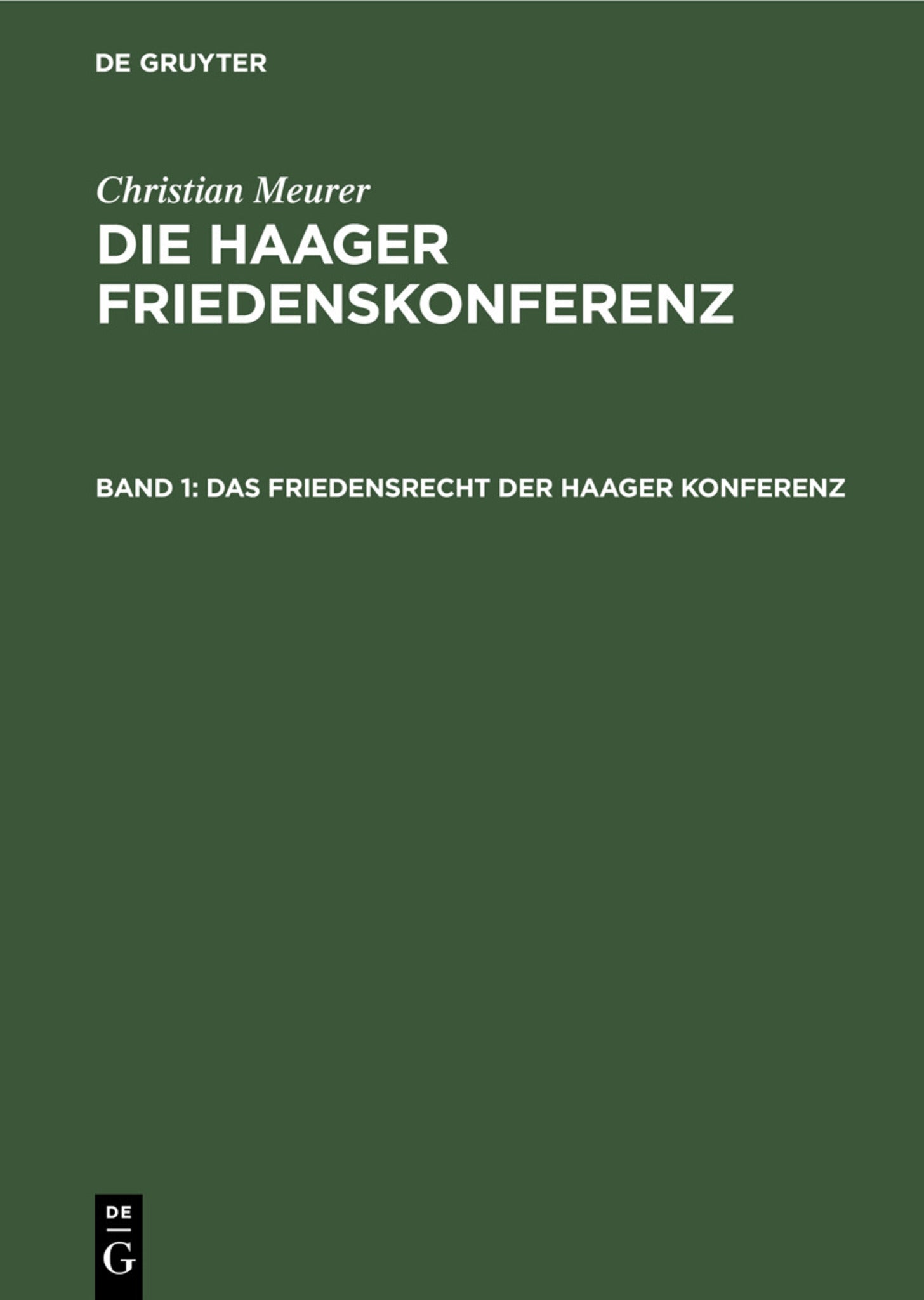 Das Friedensrecht der Haager Konferenz