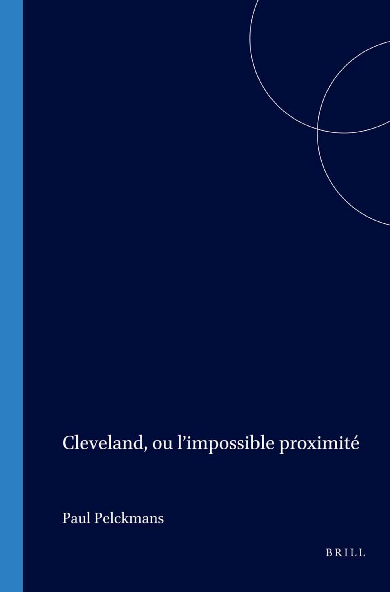 Cleveland, ou l’impossible proximité