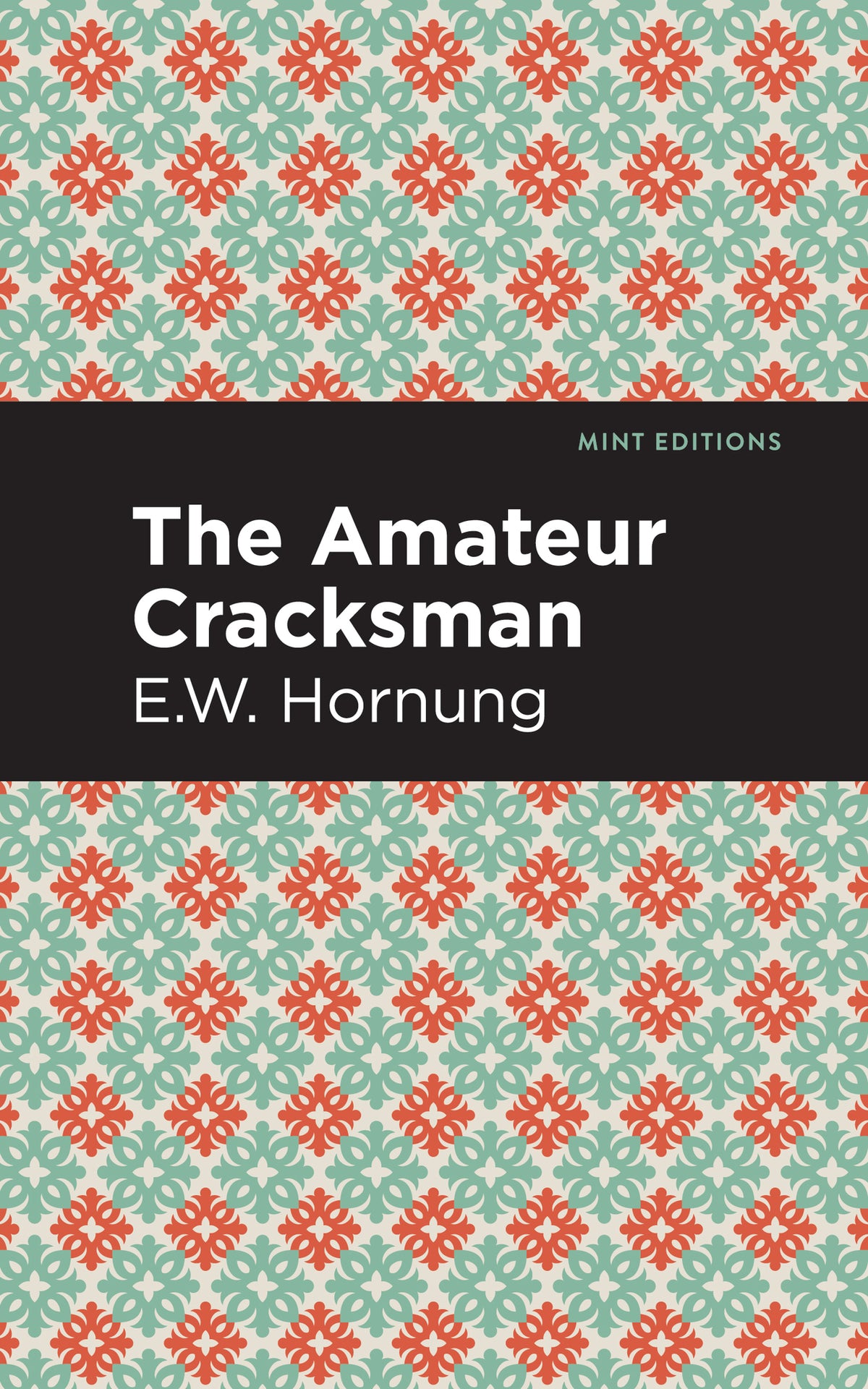 Cover image for The Amateur Cracksman ISBN 9781513208169