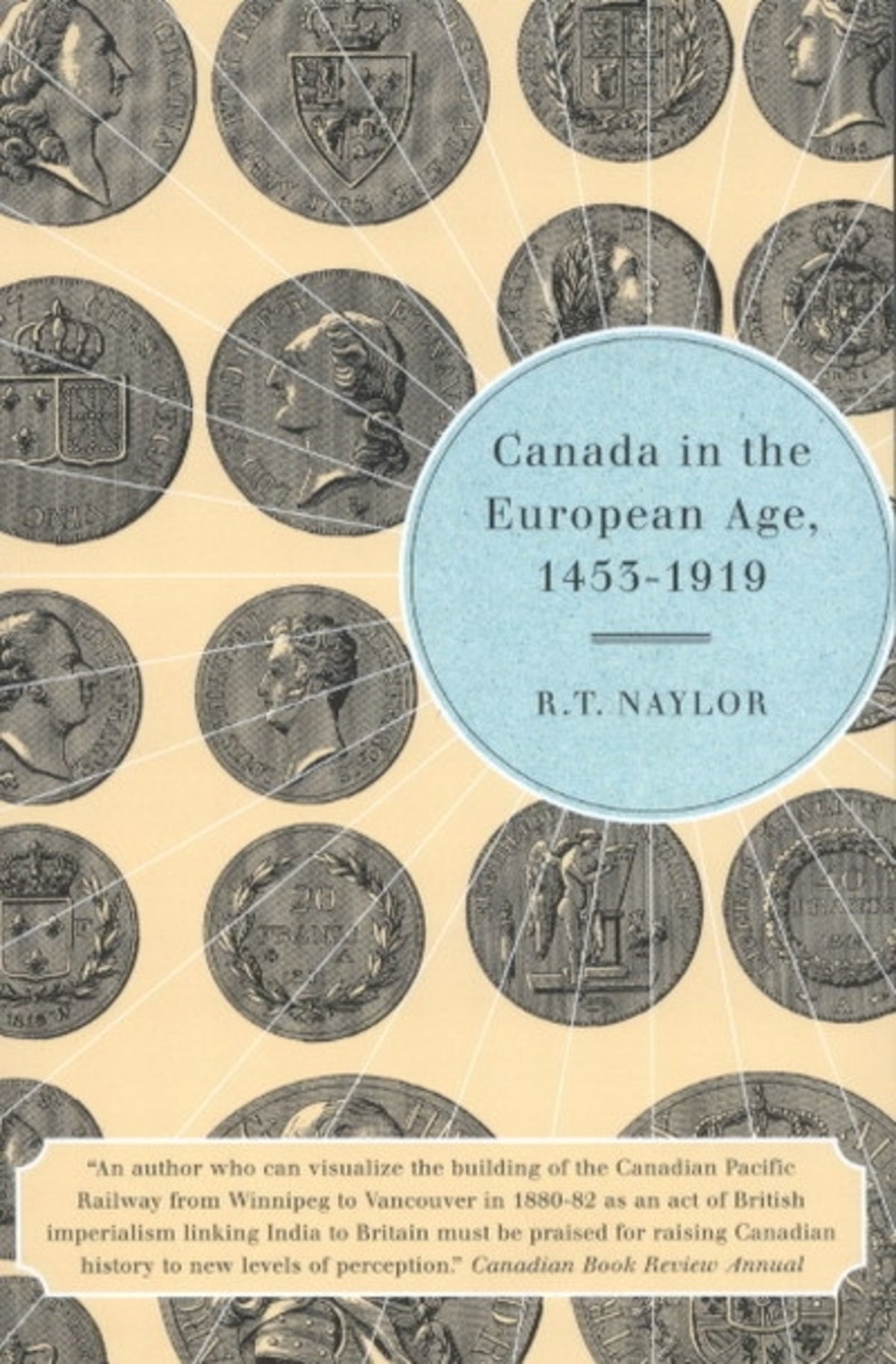 Cover image for Canada in the European Age, 1453-1919, New Edition ISBN 9780773530911
