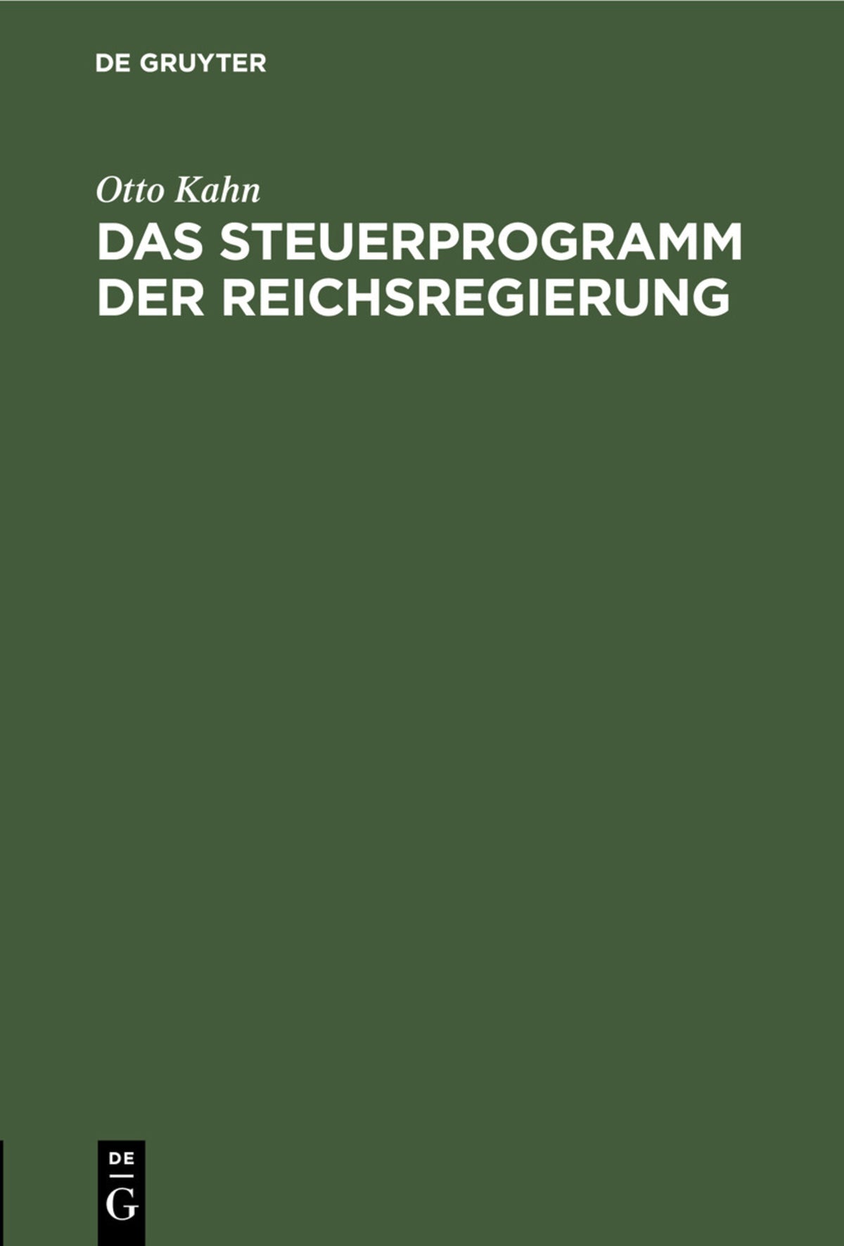 Das Steuerprogramm der Reichsregierung