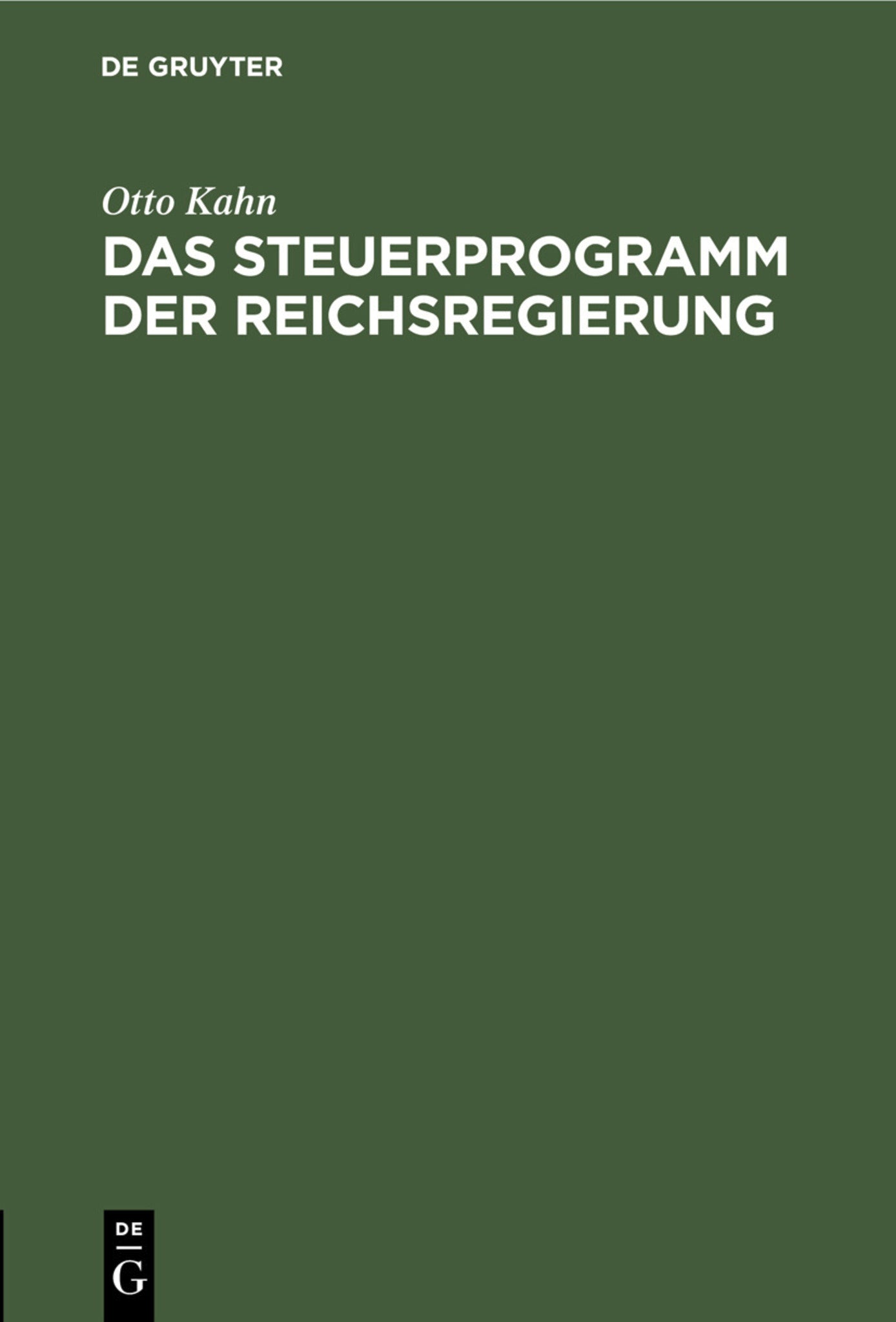 Das Steuerprogramm der Reichsregierung