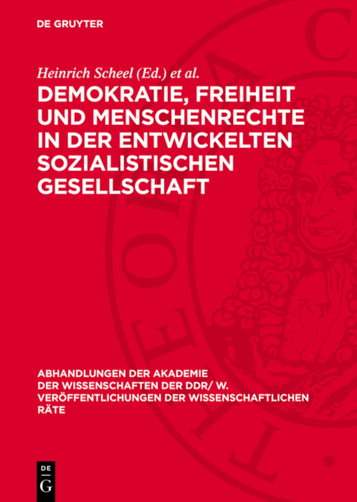 Cover image for Demokratie, Freiheit und Menschenrechte in der entwickelten sozialistischen Gesellschaft ISBN 9783112723708
