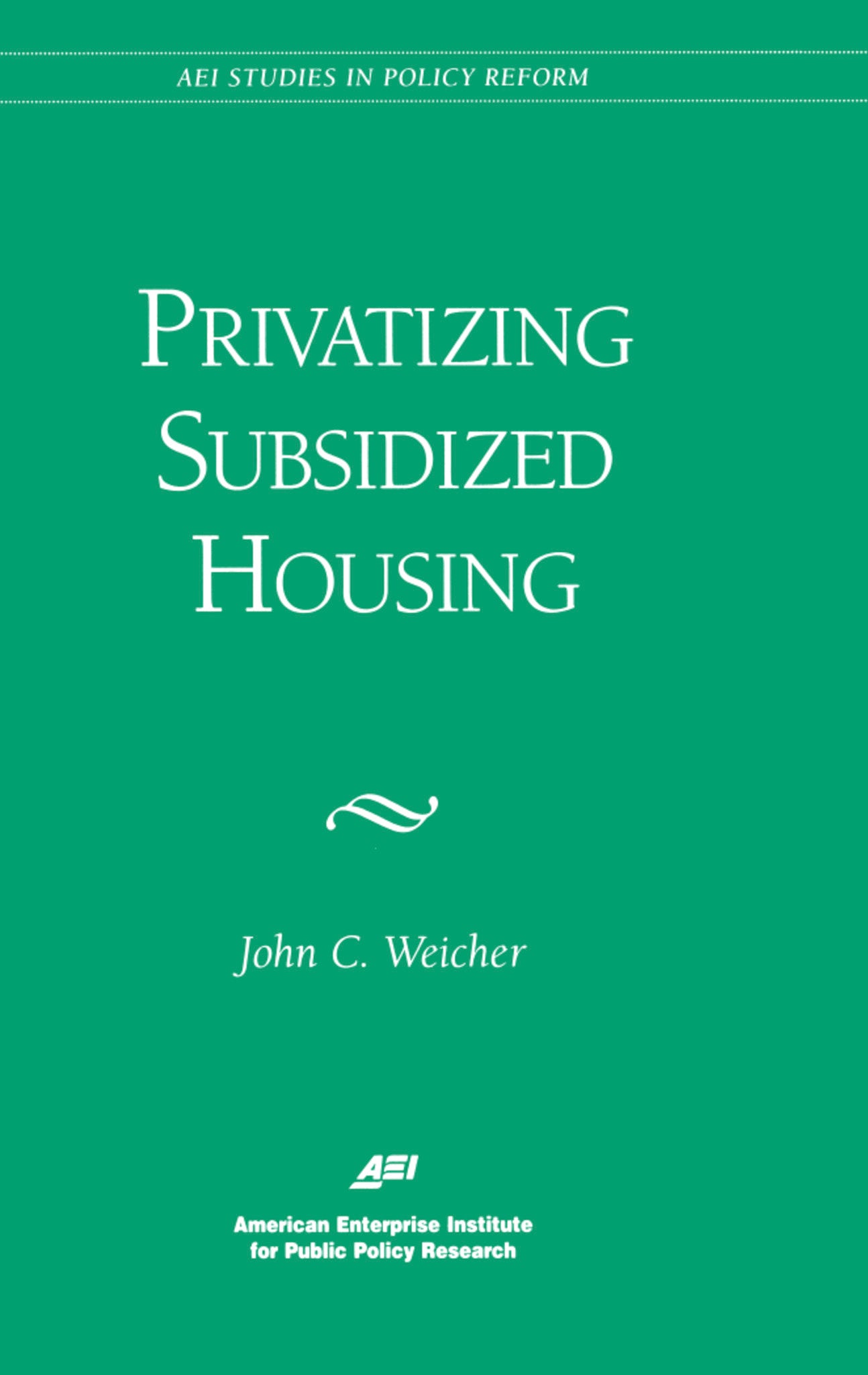Privatizing Subsidized Housing