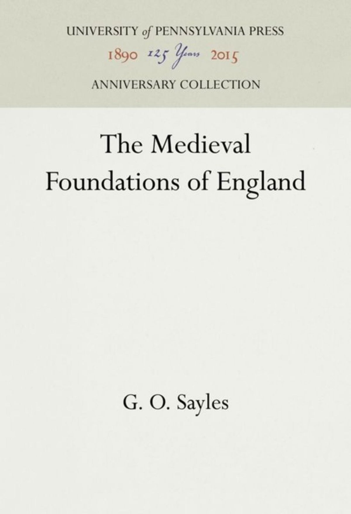 The Medieval Foundations of England