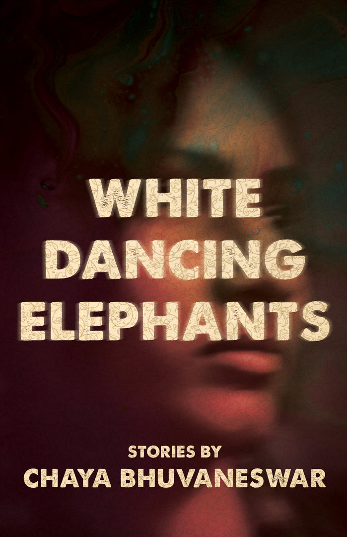 Cover image for White Dancing Elephants ISBN 9781945814617