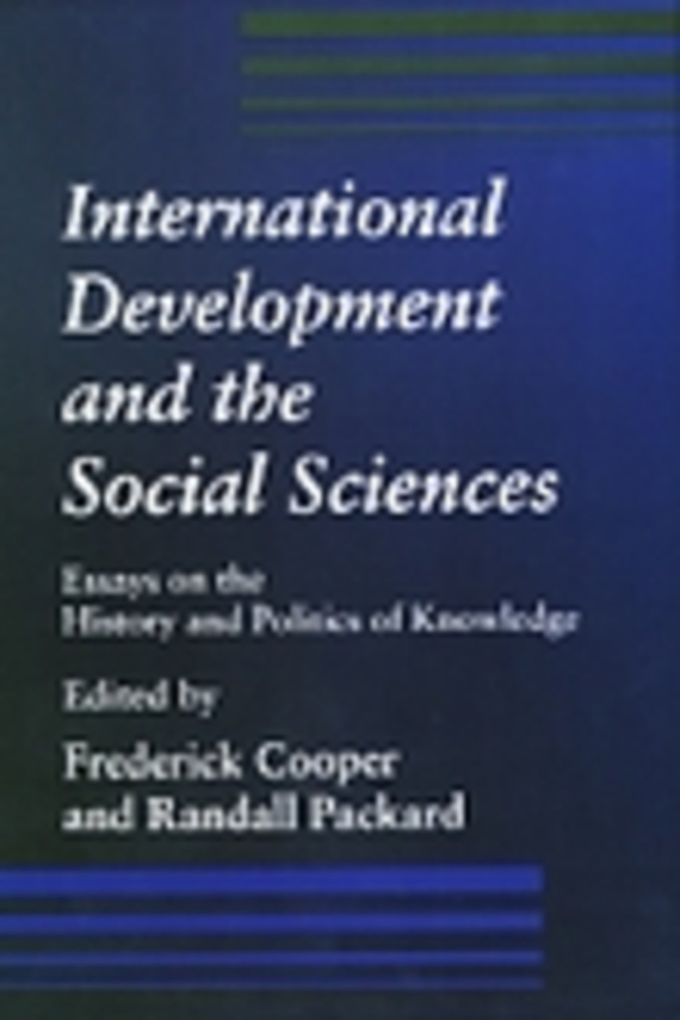 Cover image for International Development and the Social Sciences ISBN 9780520919440