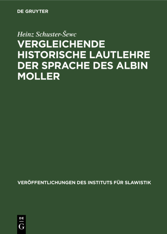 Vergleichende historische Lautlehre der Sprache des Albin Moller