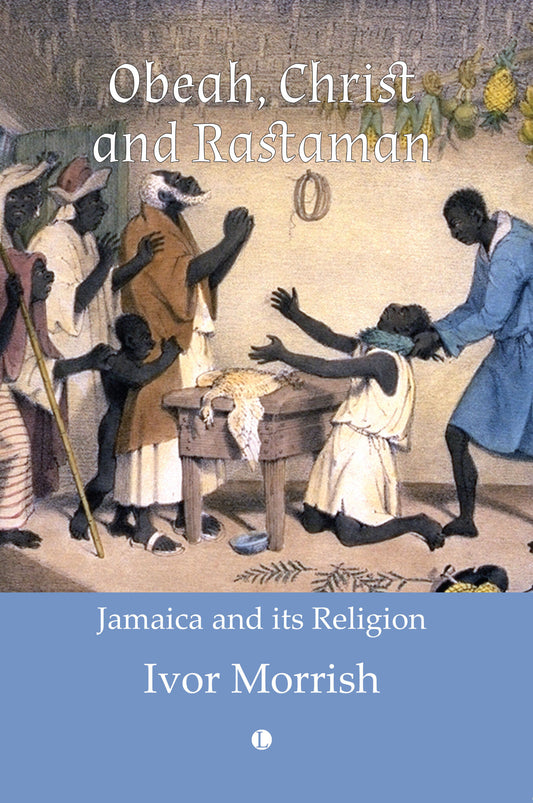 Obeah, Christ and Rastaman