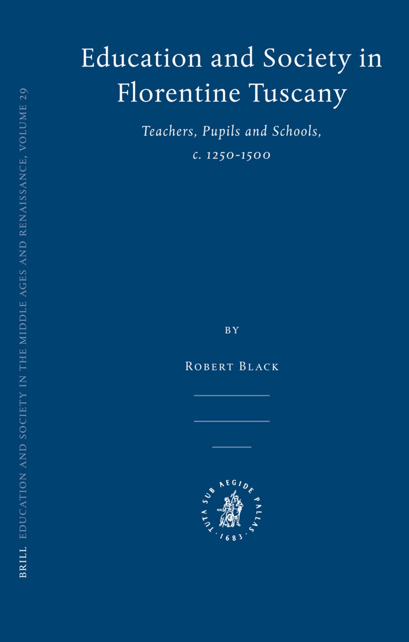 Education and Society in Florentine Tuscany