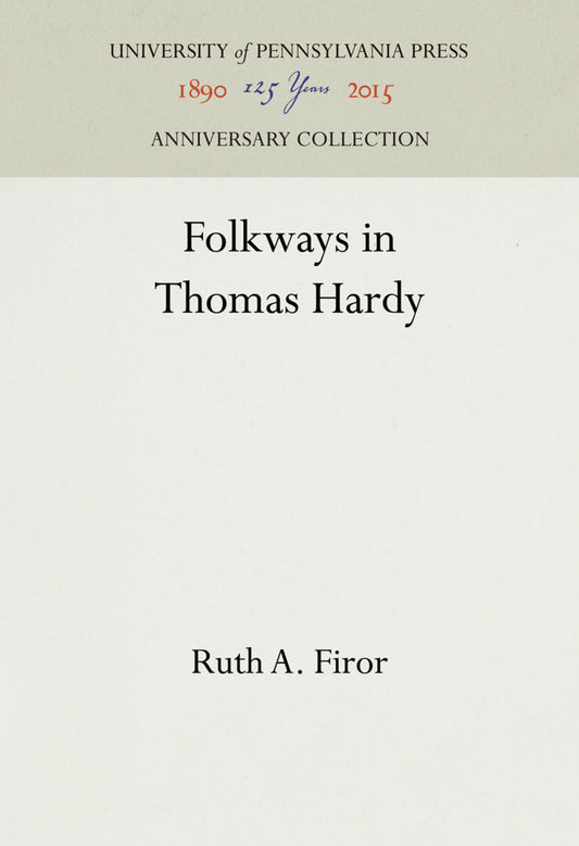 Folkways in Thomas Hardy