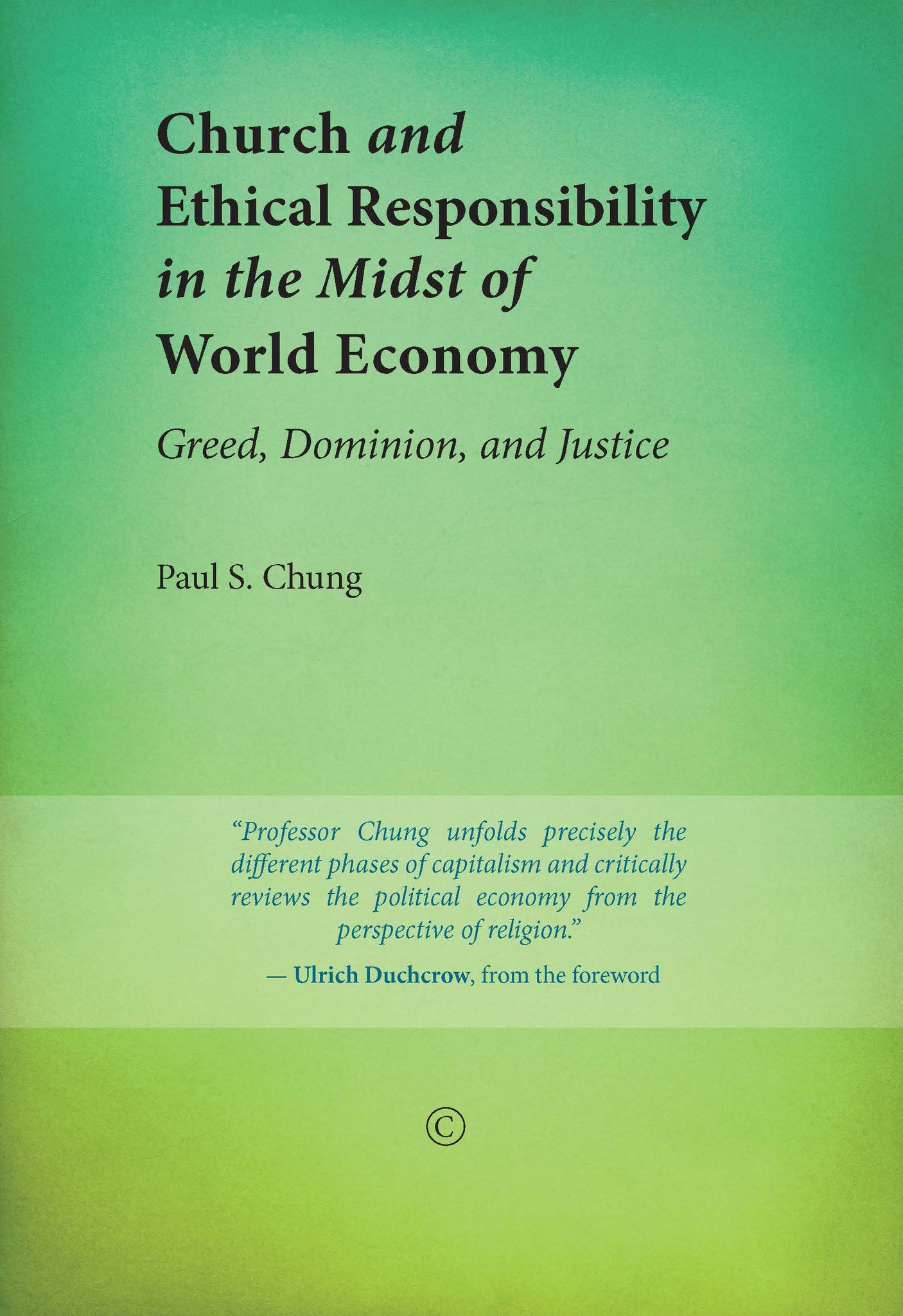 Church and Ethical Responsibility in the Midst of World Economy