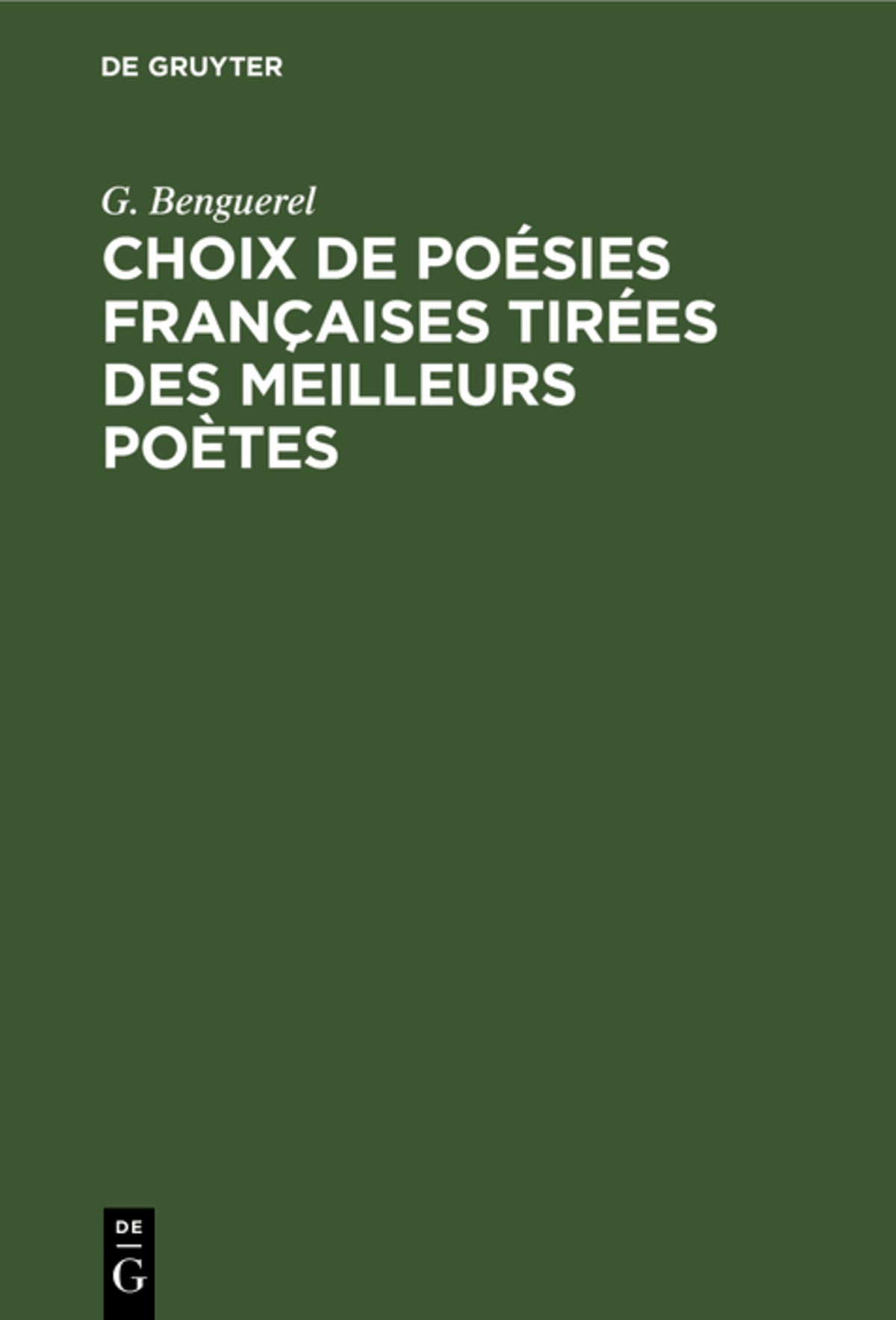 Cover image for Choix de Poésies Françaises tirées des meilleurs poètes ISBN 9783112600313