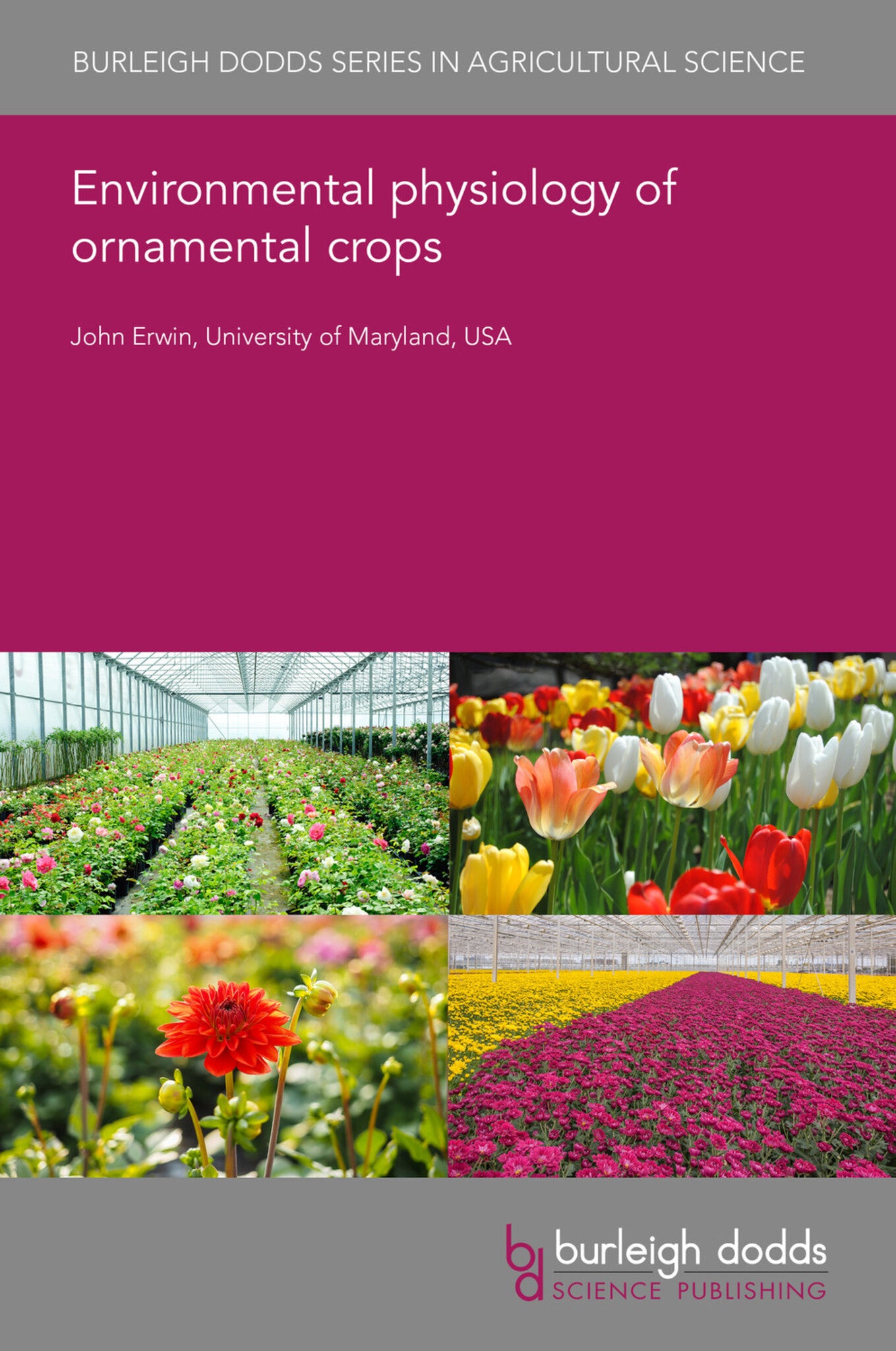 Cover image for Environmental physiology of ornamental crops ISBN 9781786767134