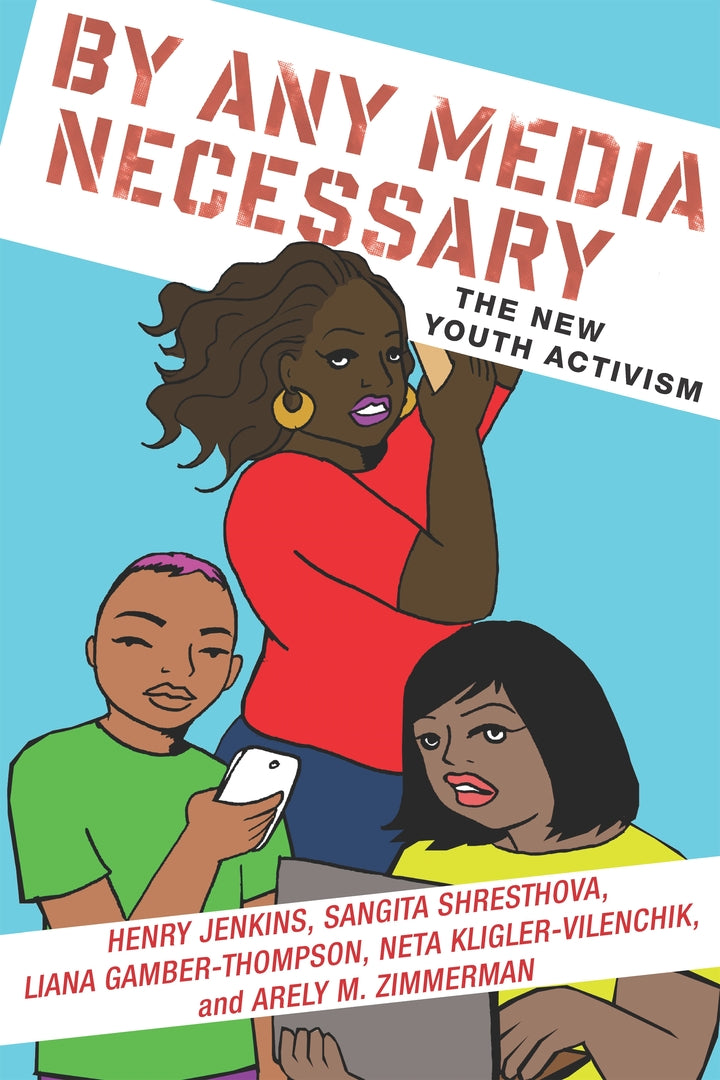 Cover image for By Any Media Necessary ISBN 9781479874149