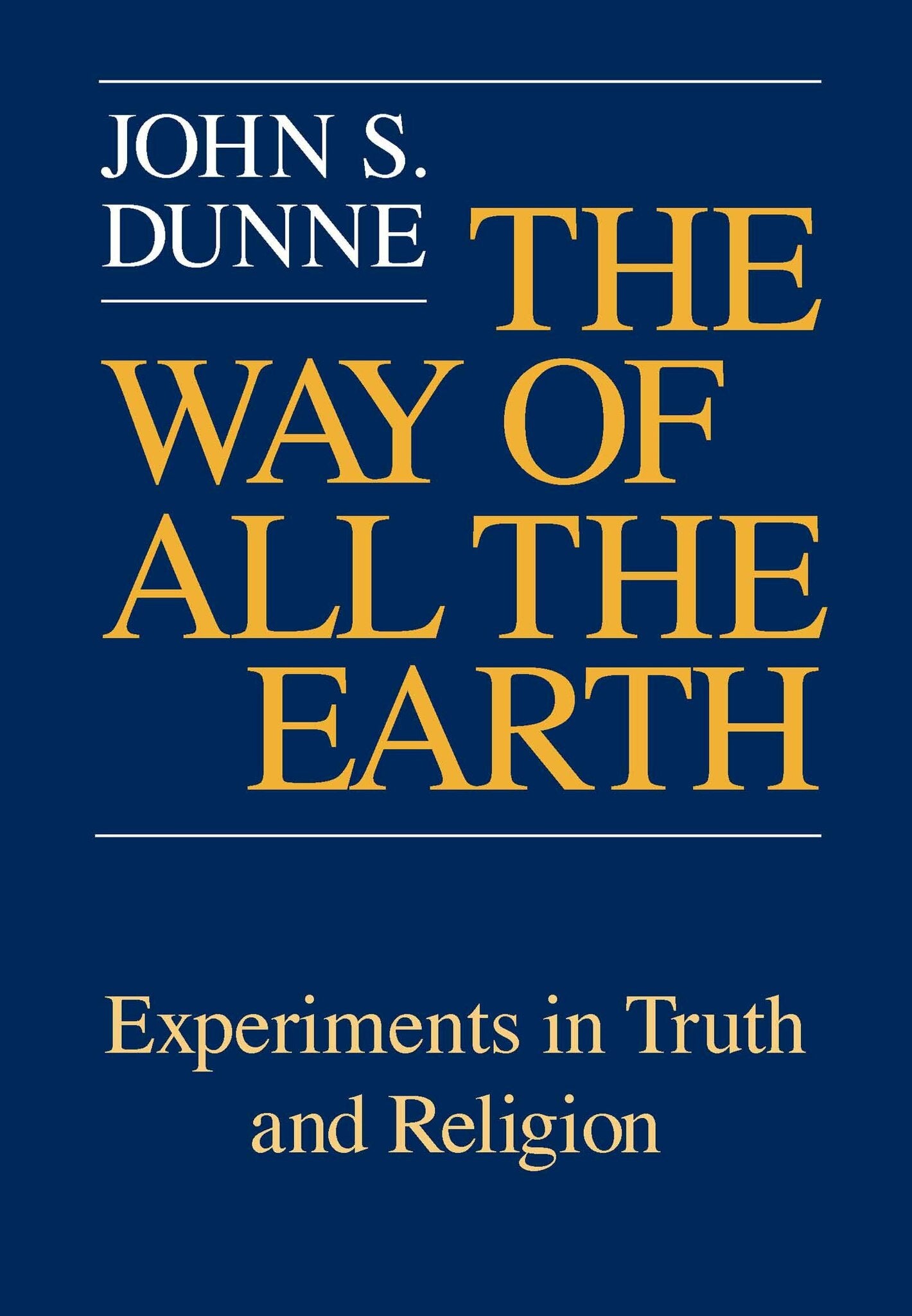 Cover image for The Way of All the Earth ISBN 9780268019273