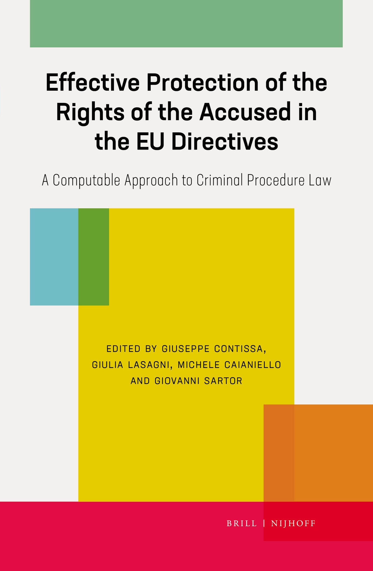 Cover image for Effective Protection of the Rights of the Accused in the EU Directives ISBN 9789004513389