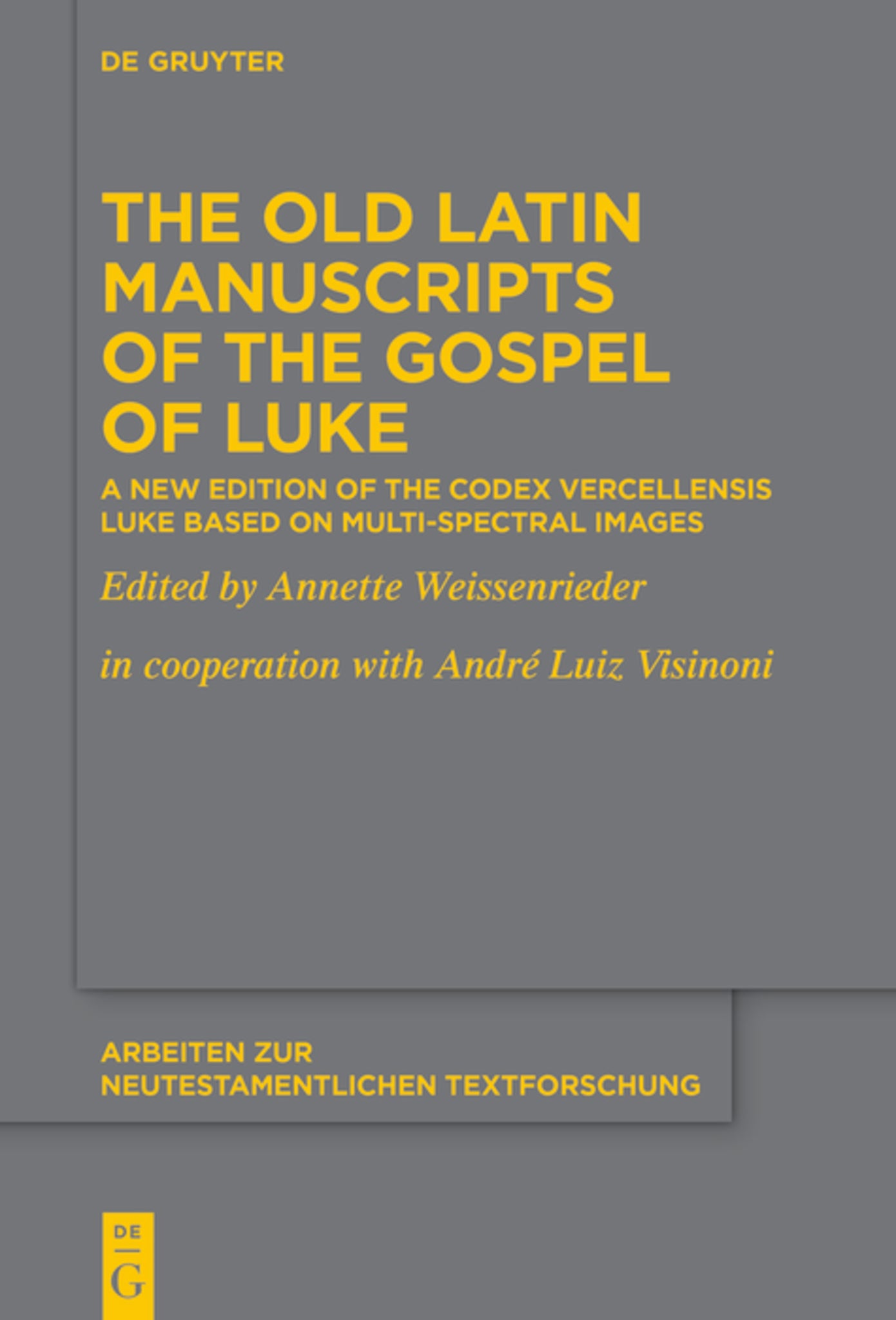 Cover image for The Old Latin Manuscripts of the Gospel of Luke ISBN 9783111138213