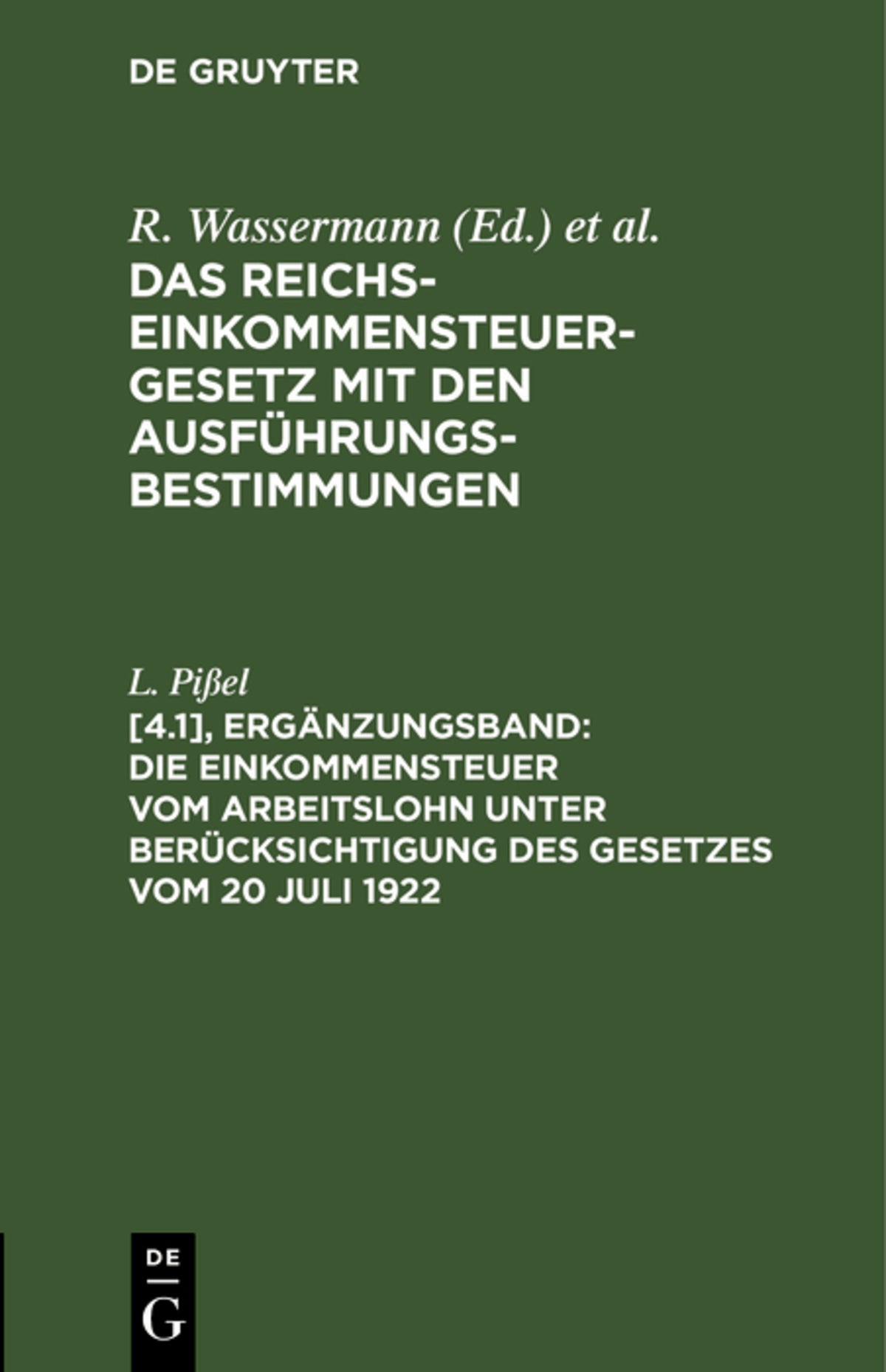 Cover image for Die Einkommensteuer vom Arbeitslohn unter Berücksichtigung des Gesetzes vom 20 Juli 1922 ISBN 9783112464939