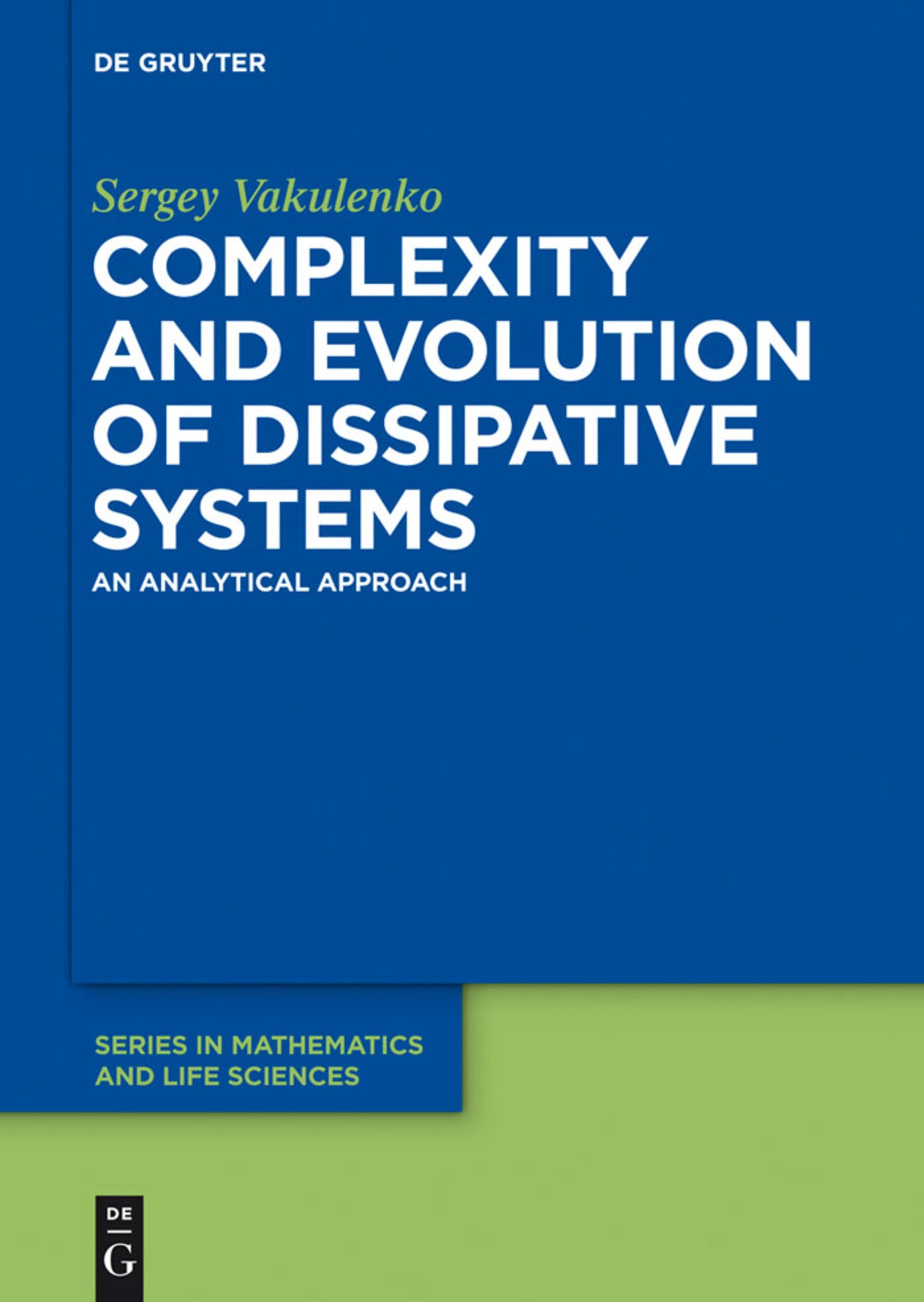 Complexity and Evolution of Dissipative Systems