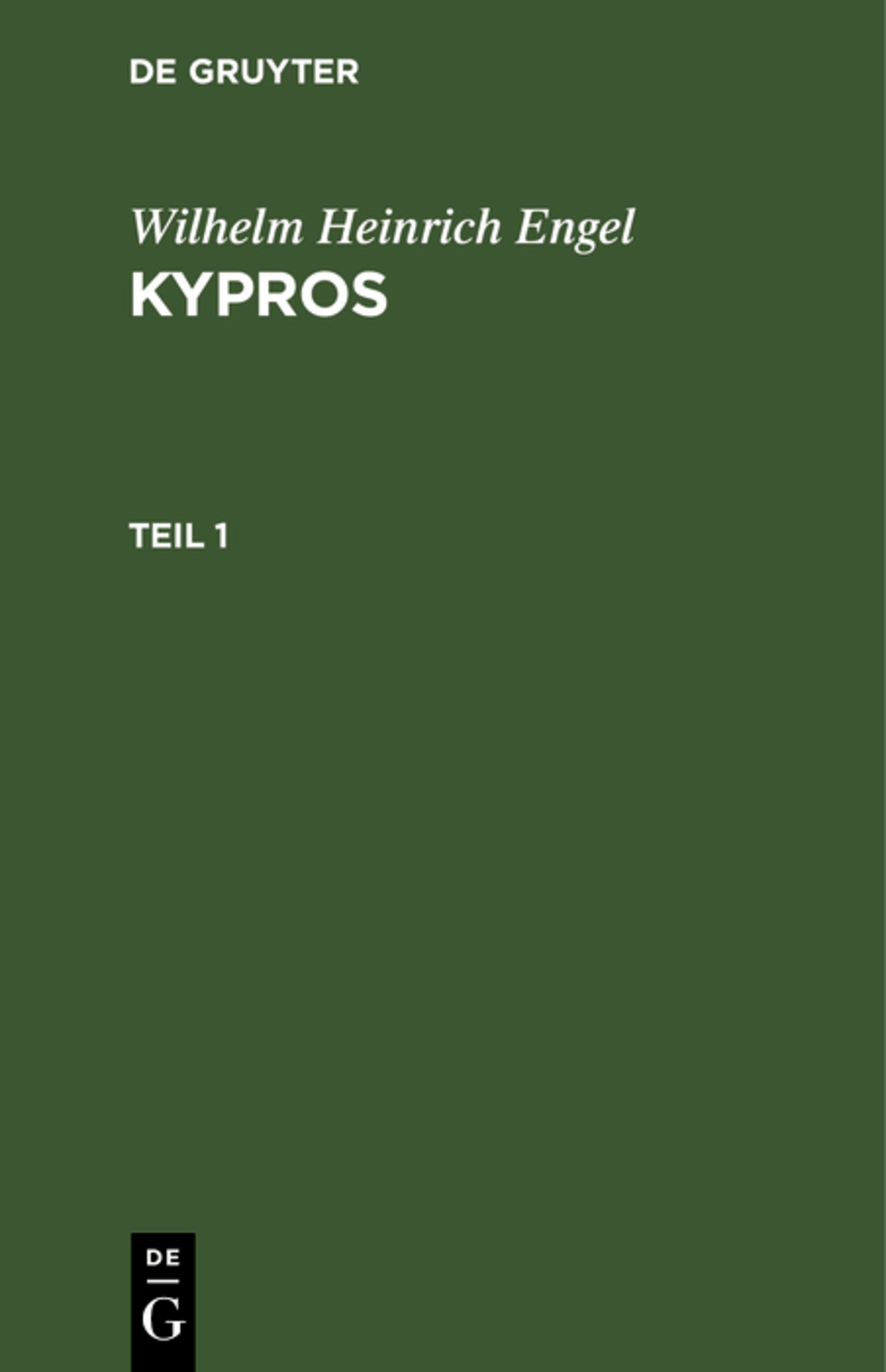 Wilhelm Heinrich Engel: Kypros. Teil 1