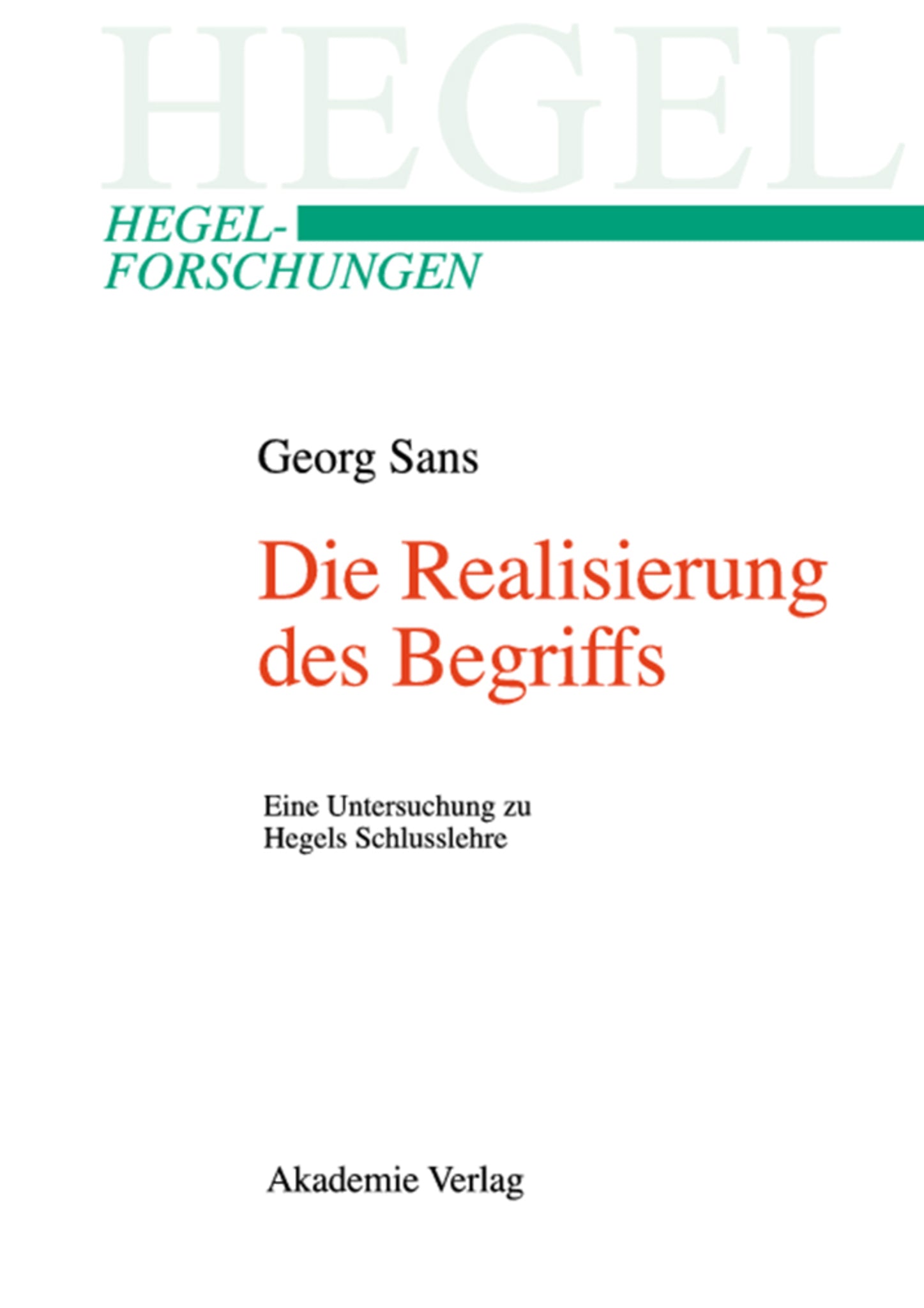 Die Realisierung des Begriffs