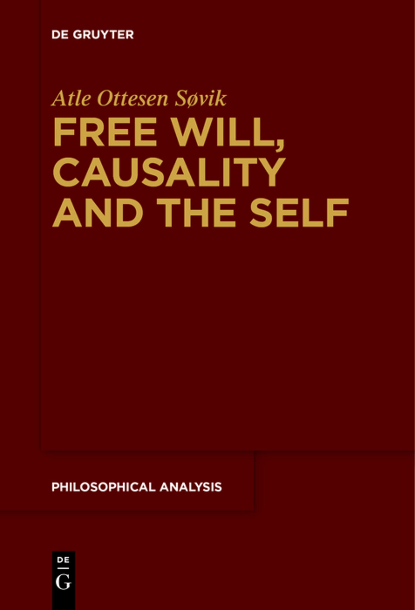 Cover image for Free Will, Causality and the Self ISBN 9783110611748