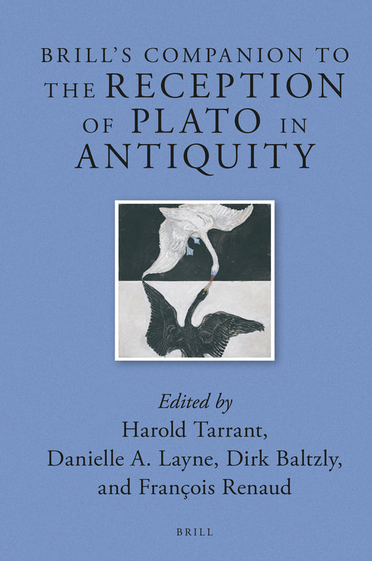 Brill’s Companion to the Reception of Plato in Antiquity
