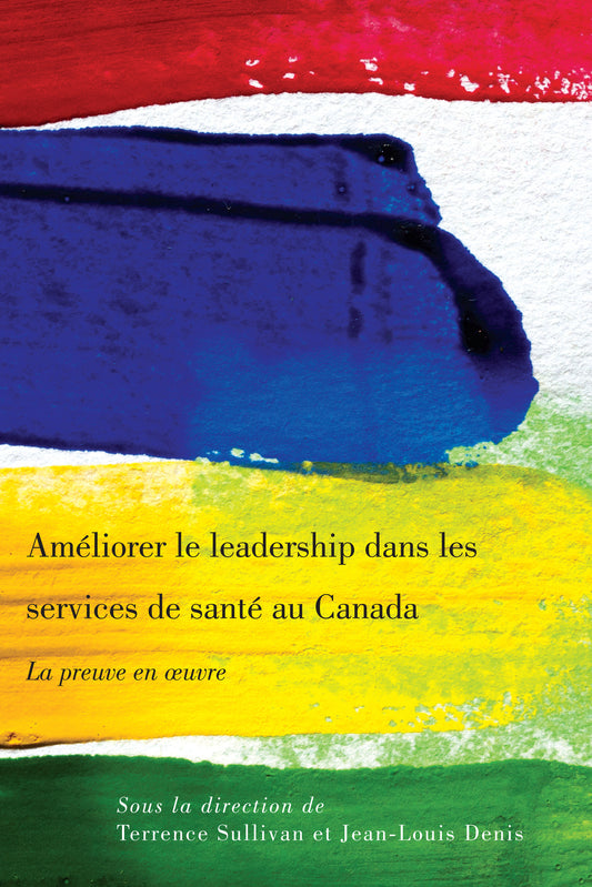 Améliorer le leadership dans les services de santé au Canada